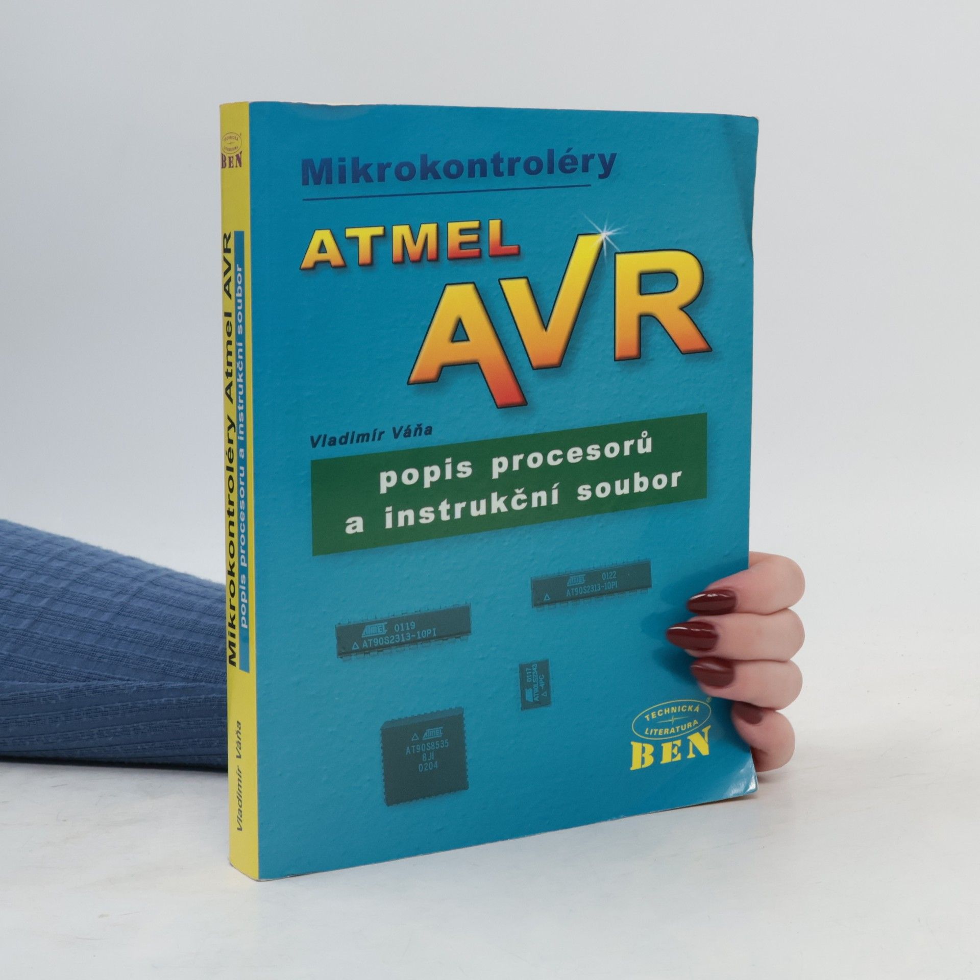 Vladimír Váňa Mikrokontroléry Atmel AVR - popis procesoru a instrukční soubor