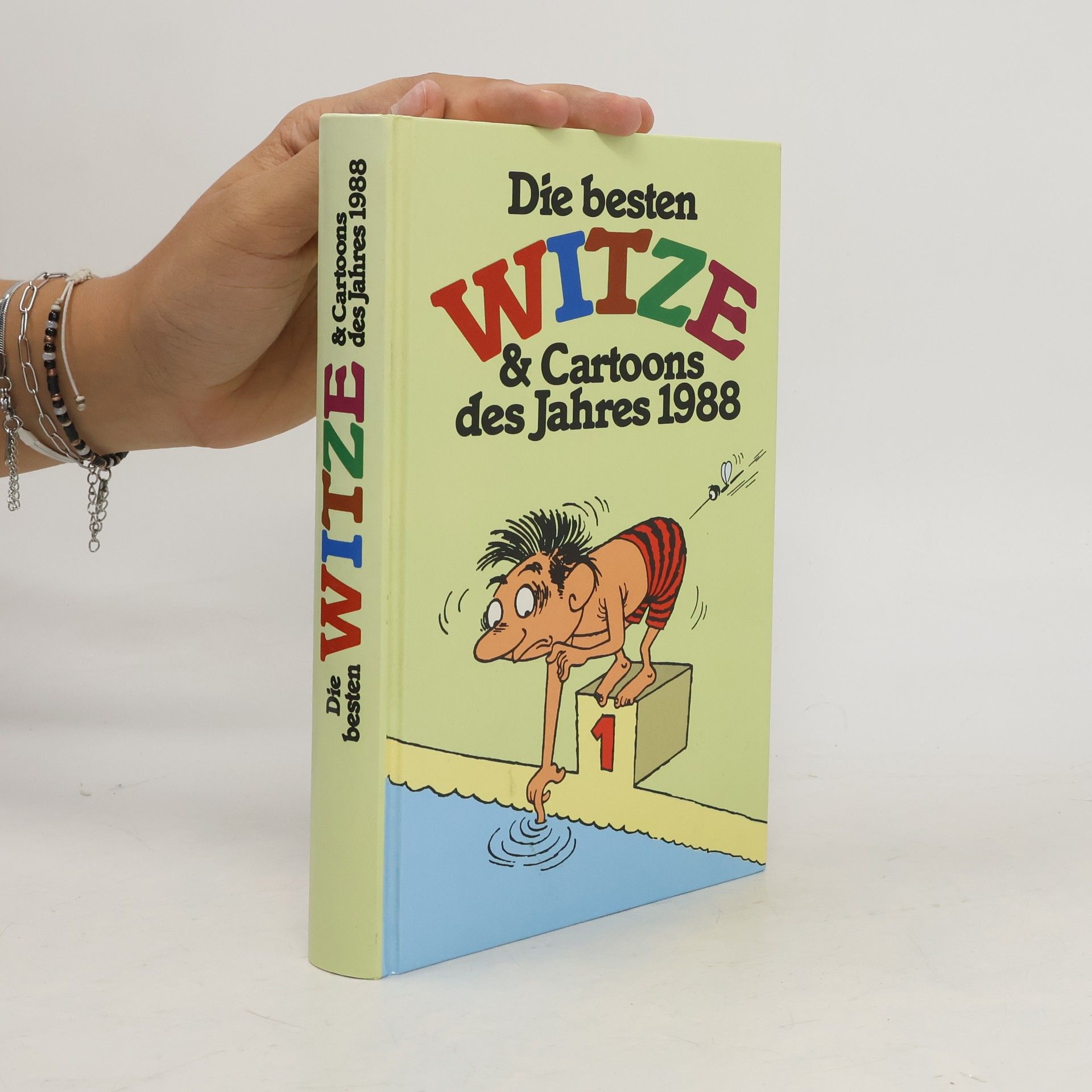Kolektiv autorů Die beste Witze & Cartoons des Jahres 1988