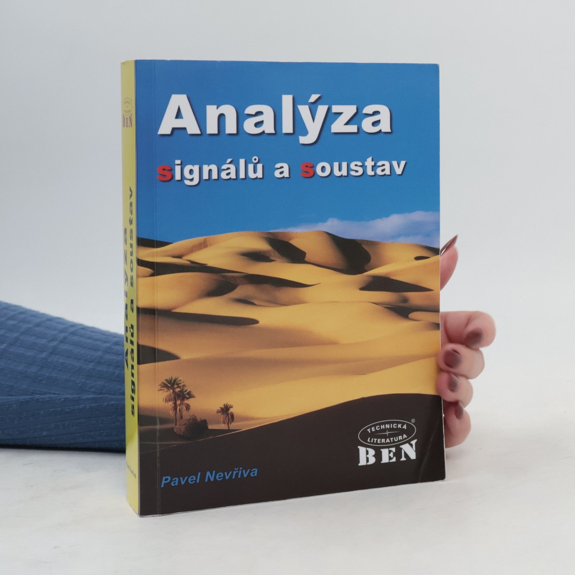 Pavel Nevřiva Analýza signálů a soustav