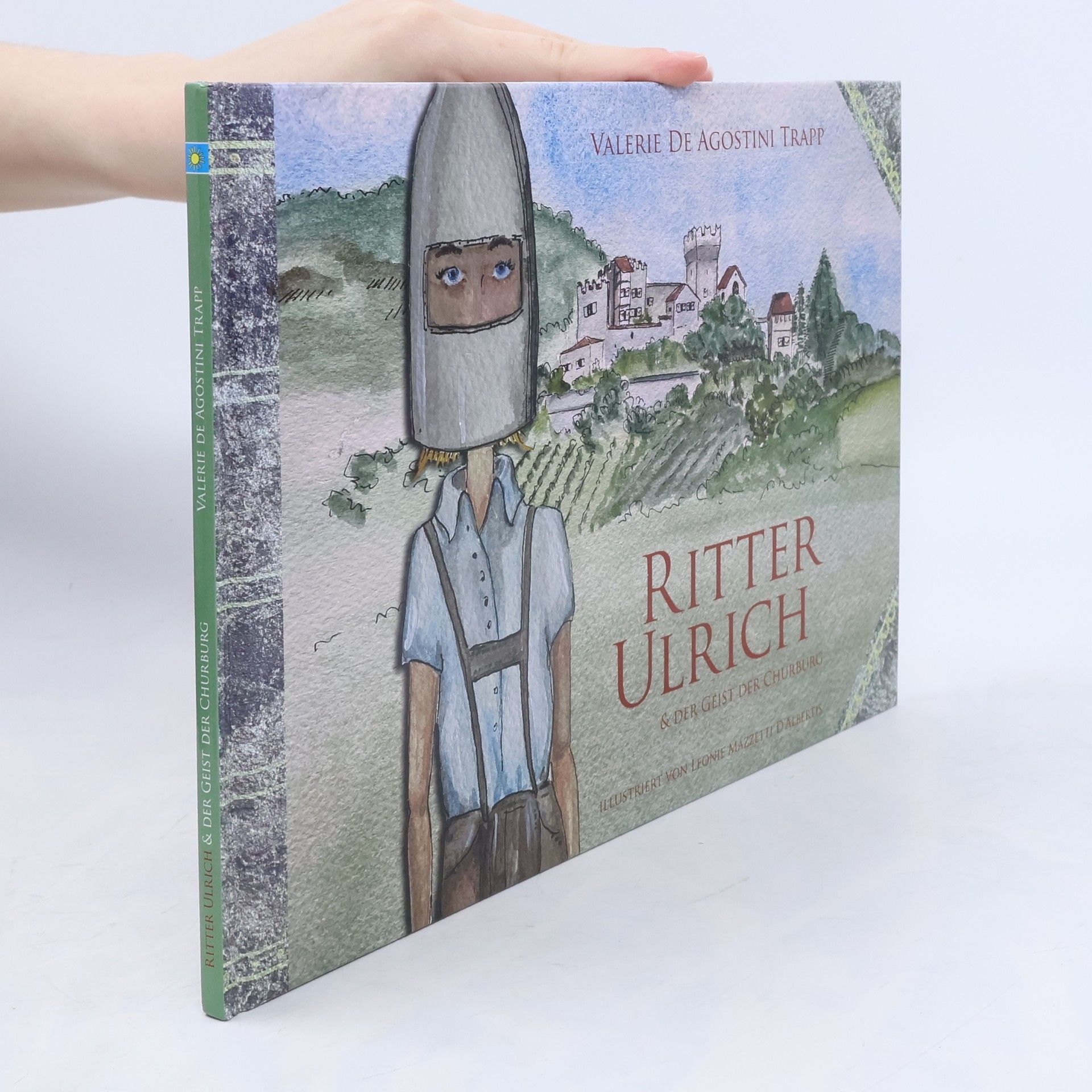 Valerie De Agostini Trapp Ritter Ulrich und der Geist der Churburg