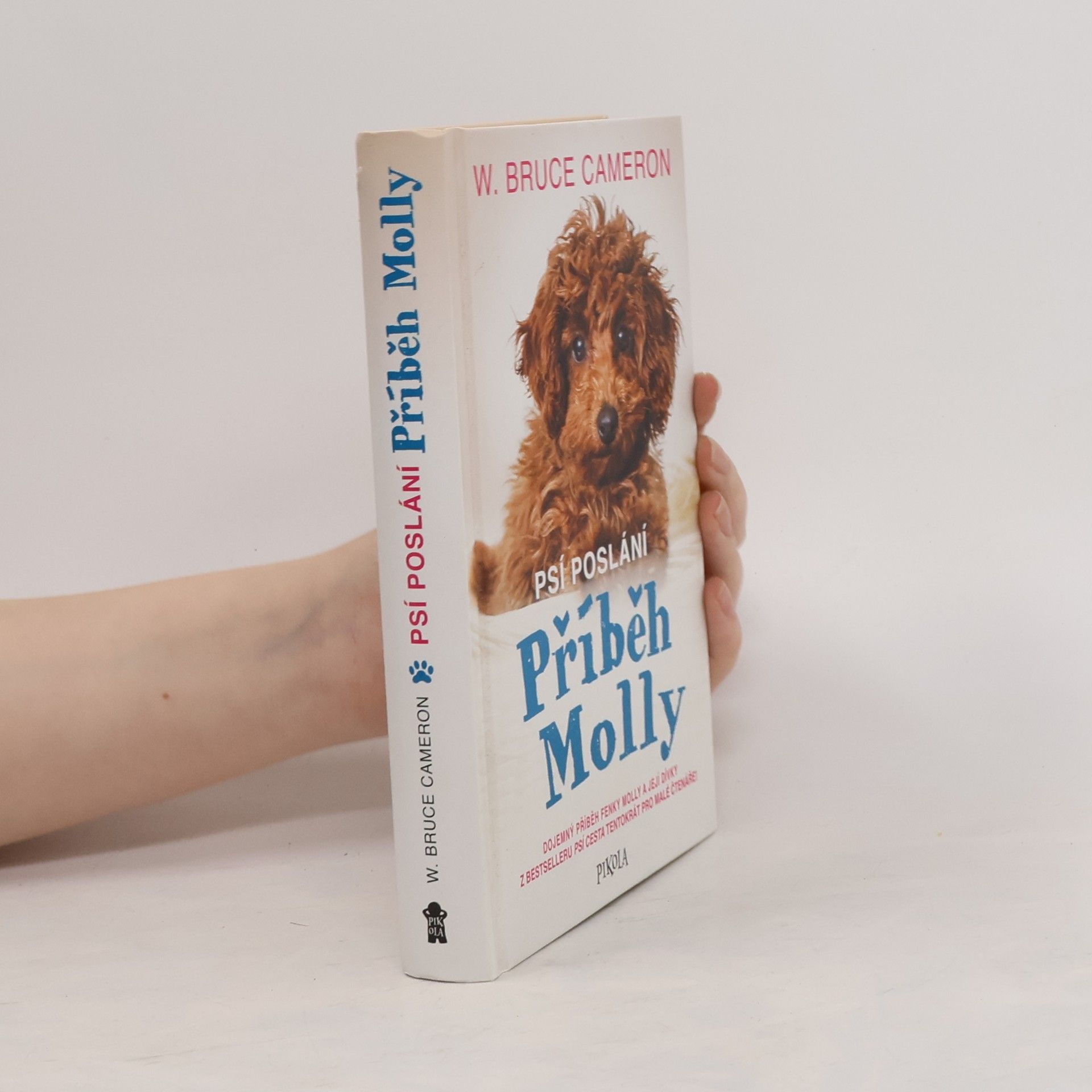 Klára Kučerová Psí poslání: Příběh Molly