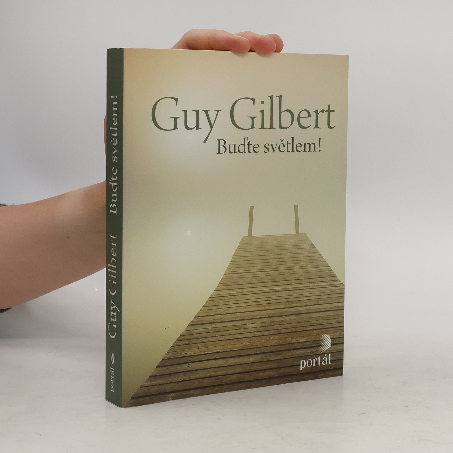 Guy Gilbert Buďte světlem!