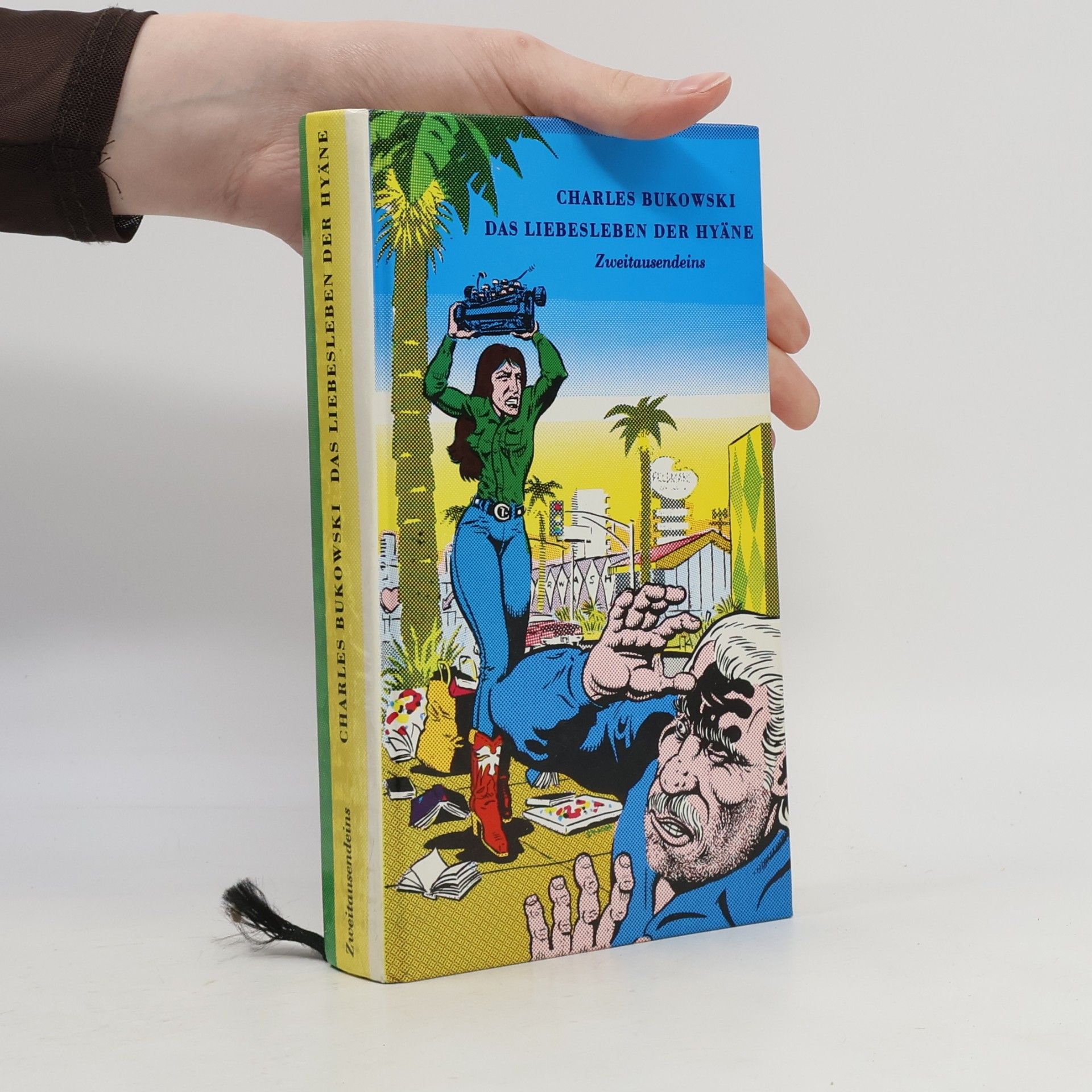 Charles Bukowski Das Liebesleben der Hyäne