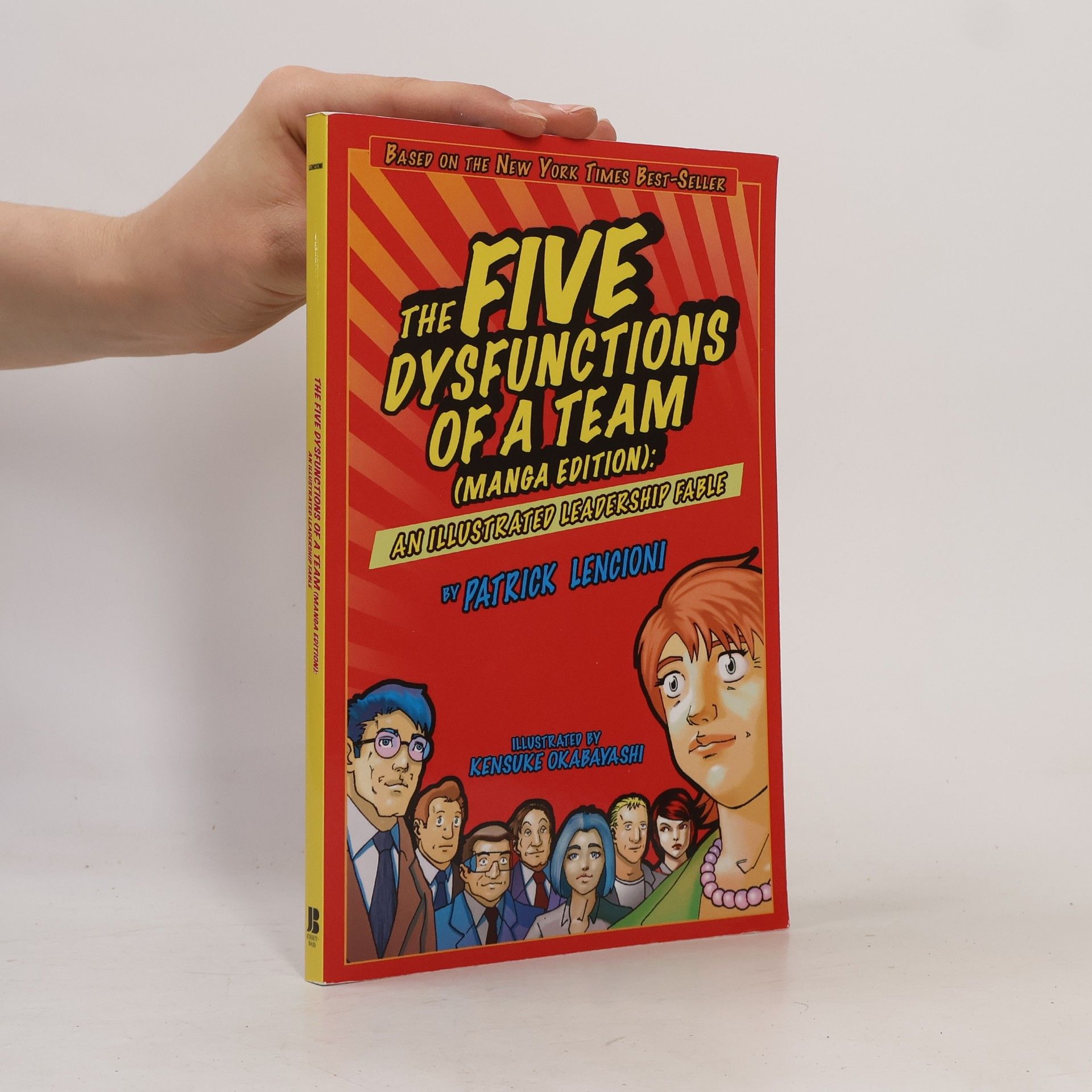 Patrick Lencioni The Five Dysfunctions of a Team