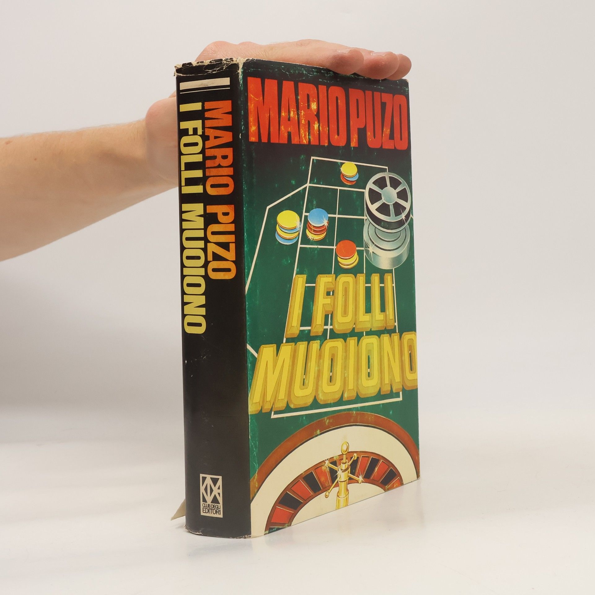 Mario Puzo I folli muoiono