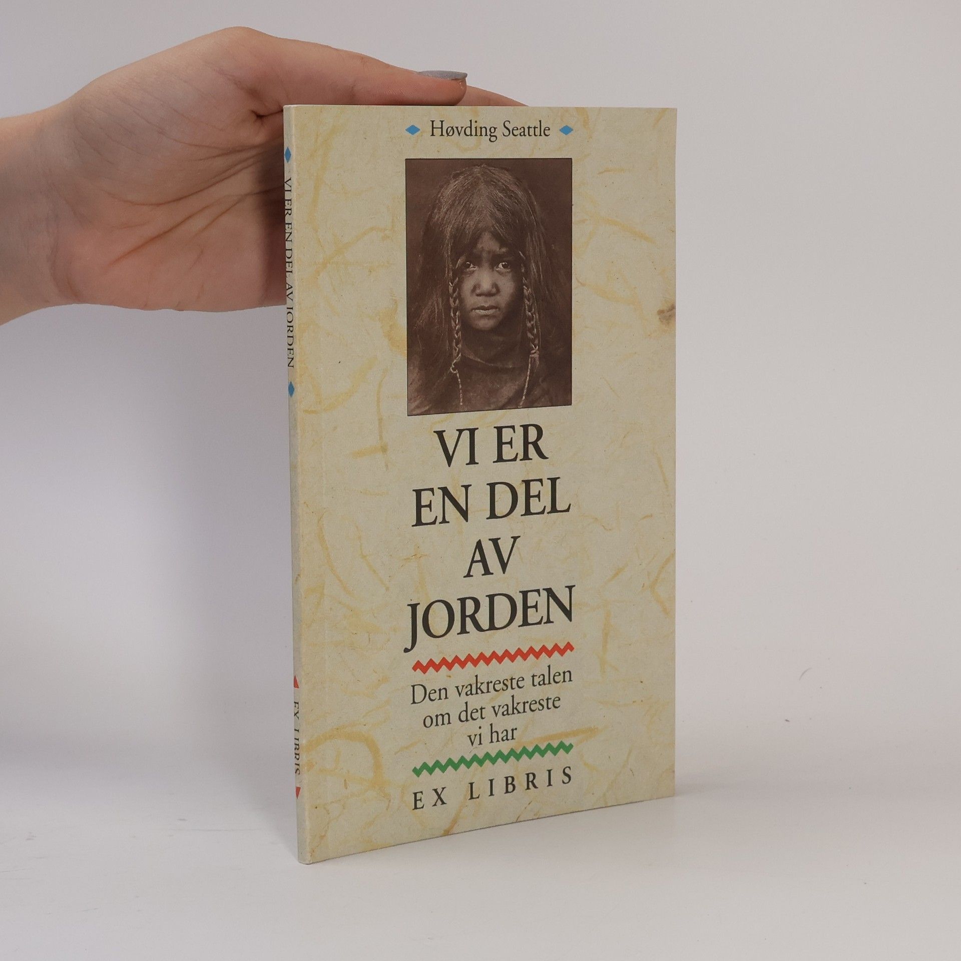 Høvding Seattle Vi er en del av jorden (Chief Seattle's Testimony) Norwegian Edition