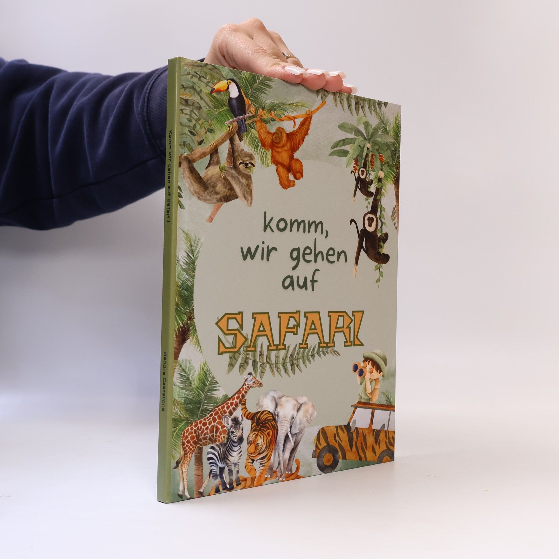 Sandra Castellione Komm wir gehen auf Safari!