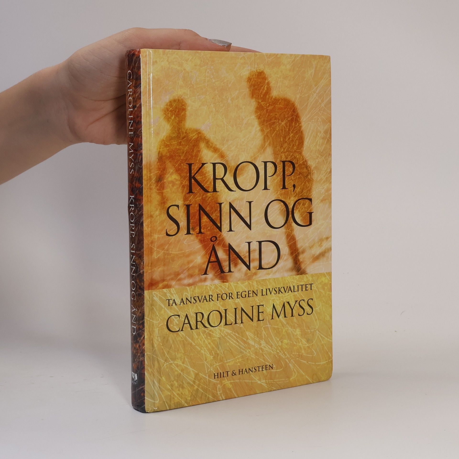 Caroline Myss Kropp, sinn og ånd