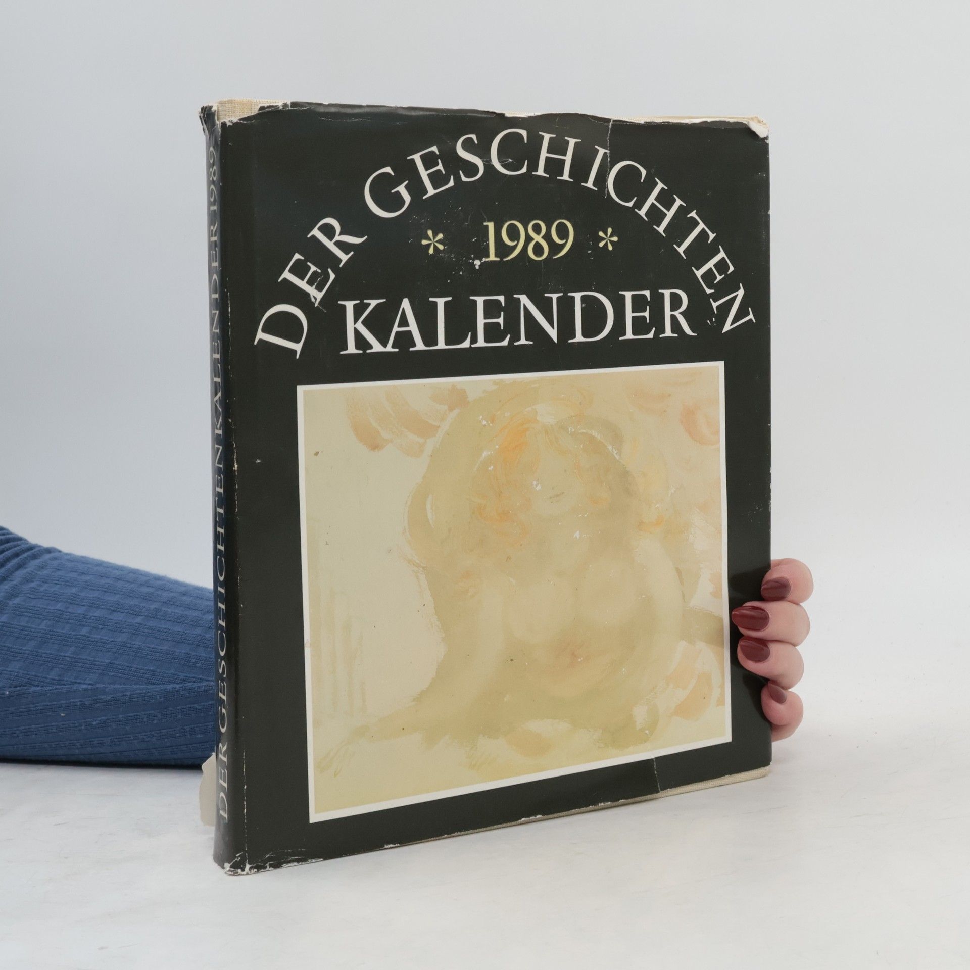 Collectif d'auteurs Der Geschichten kalender 1989