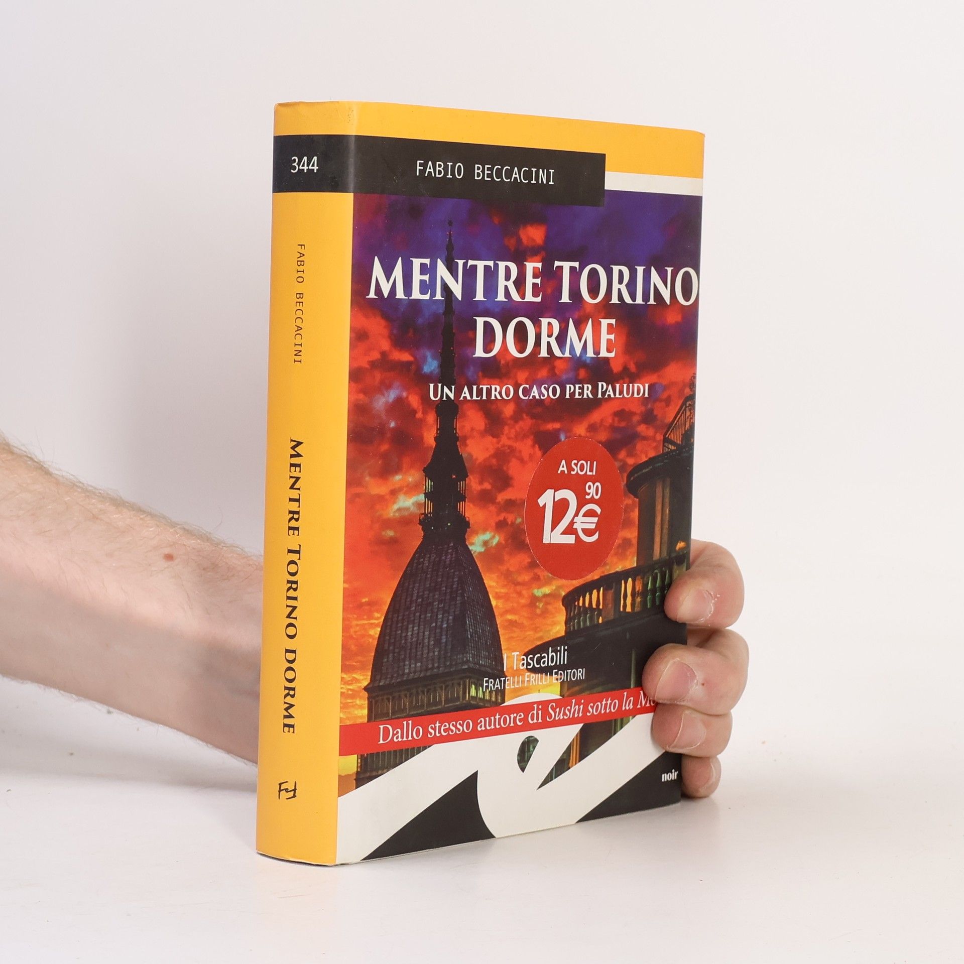Fabio Beccacini I Tascabili - 344: Mentre Torino dorme