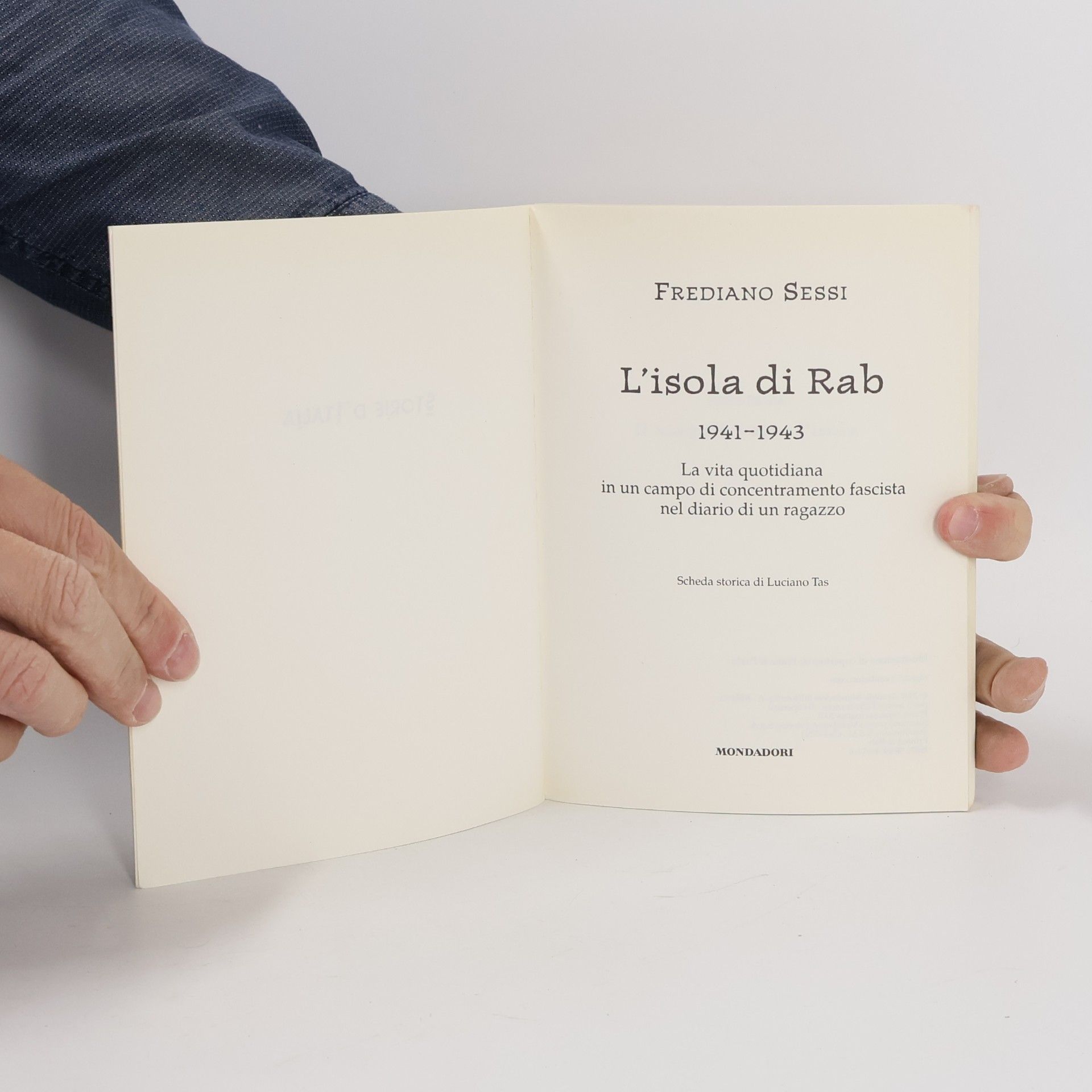 Frediano Sessi Storie d'Italia - 7: L'isola di Rab, 1941-1943