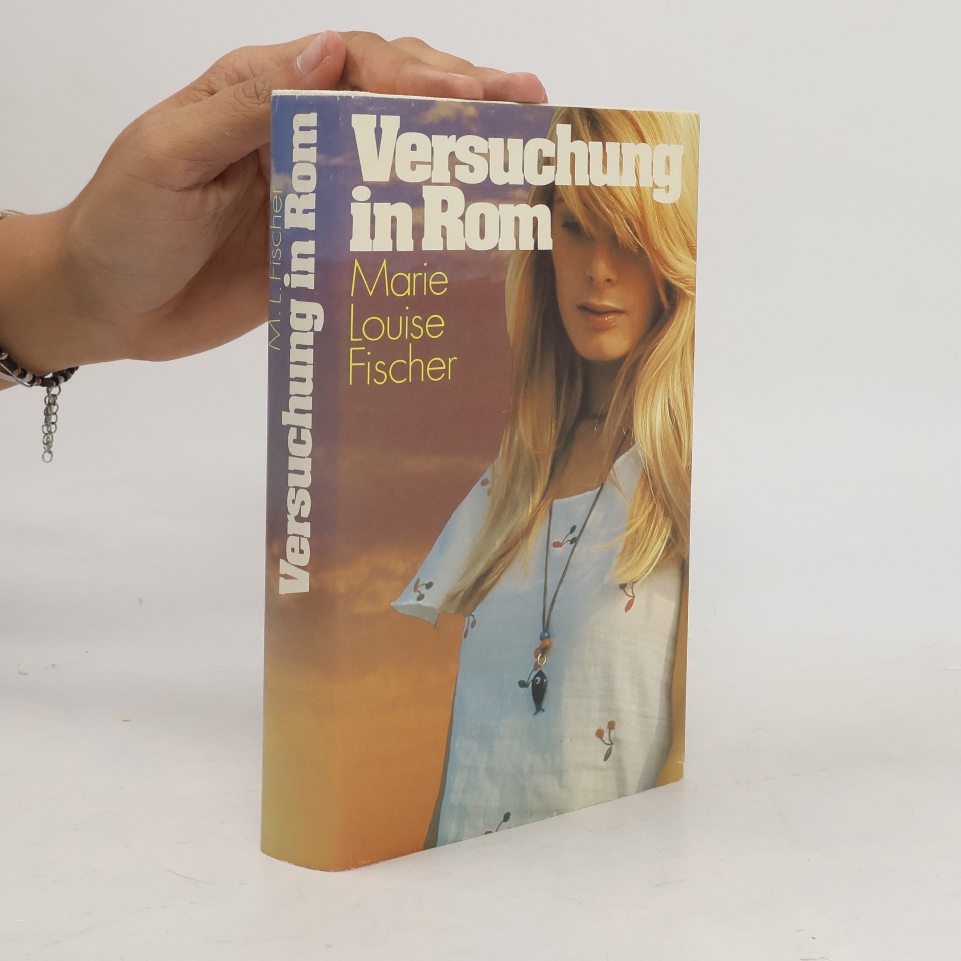 Marie Louise Fischer Versuchung in Rom