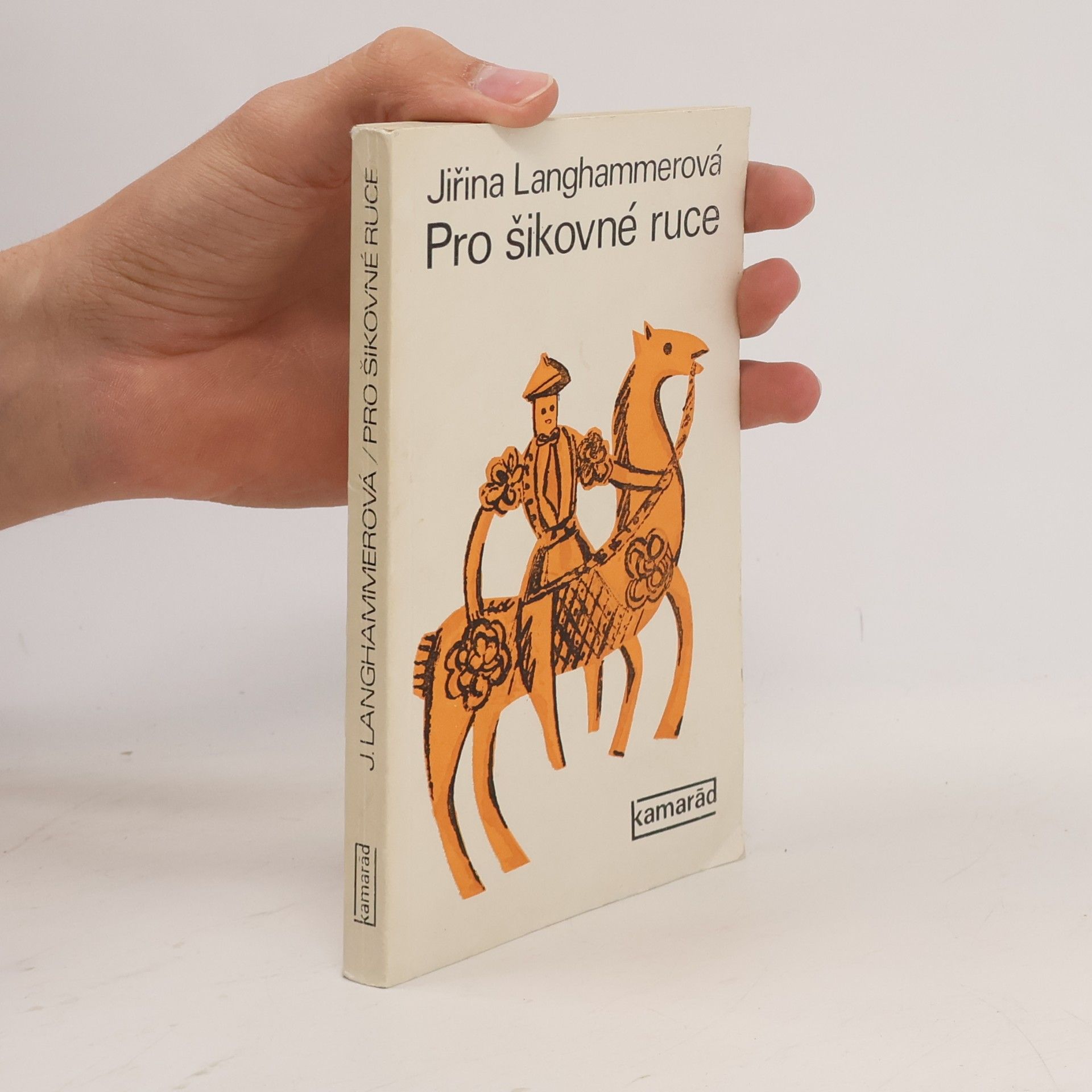 Jiřina Langhammerová Pro šikovné ruce