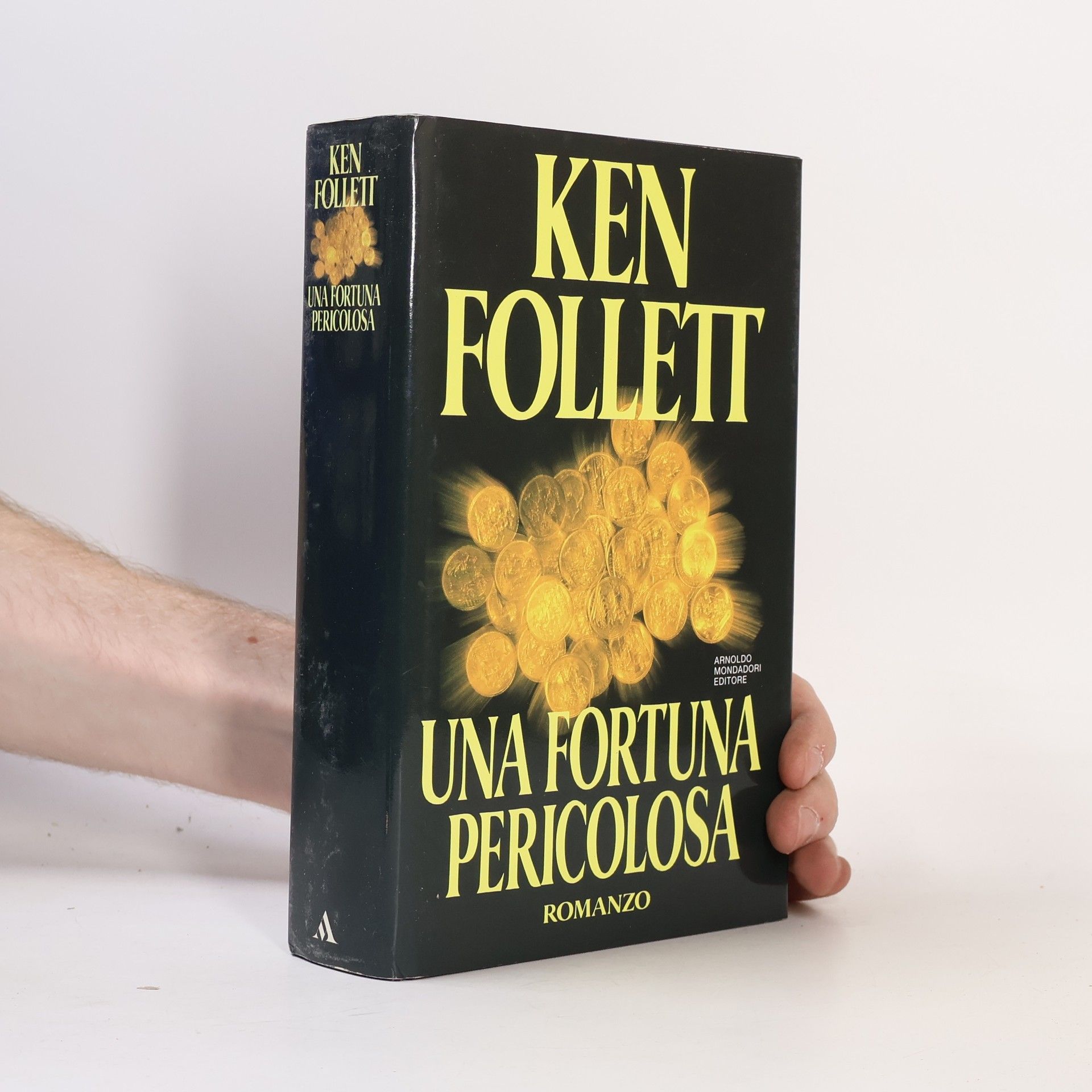 Ken Follett Una fortuna pericolosa