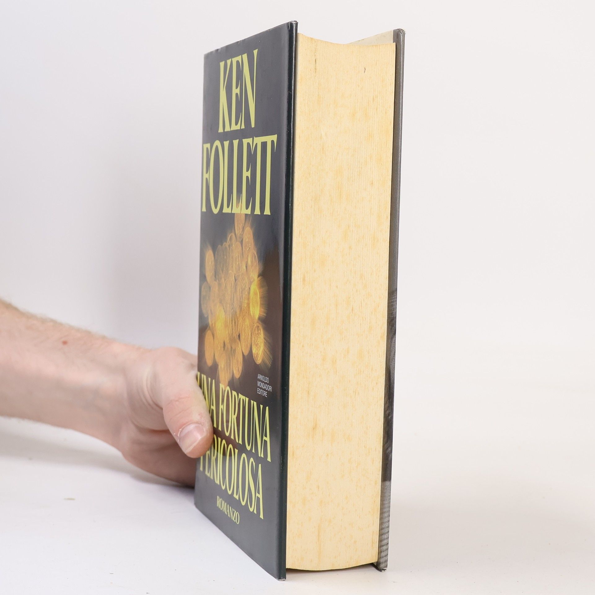 Ken Follett Una fortuna pericolosa