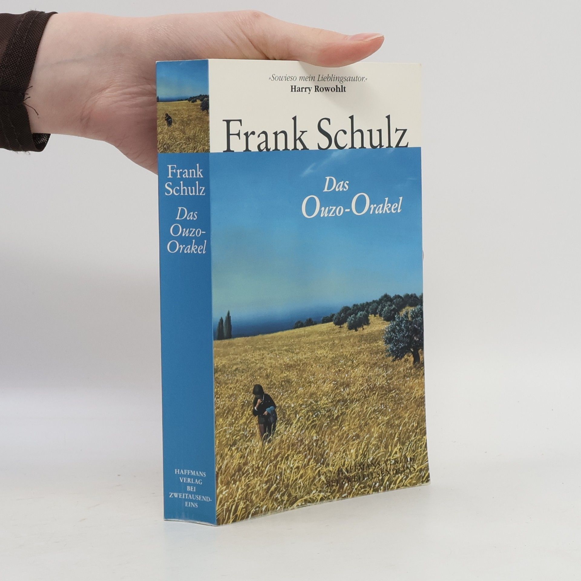 Frank Schulz Das Ouzo-Orakel