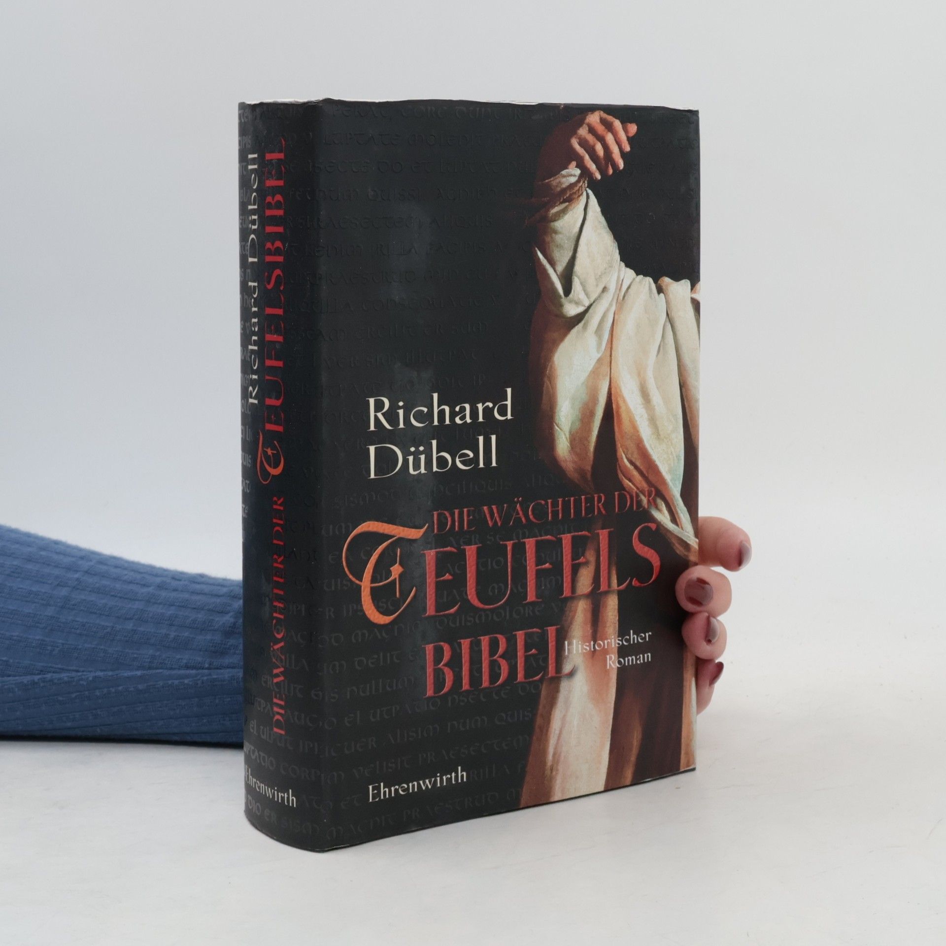 Richard Dübell Die Wächter der Teufelsbibel