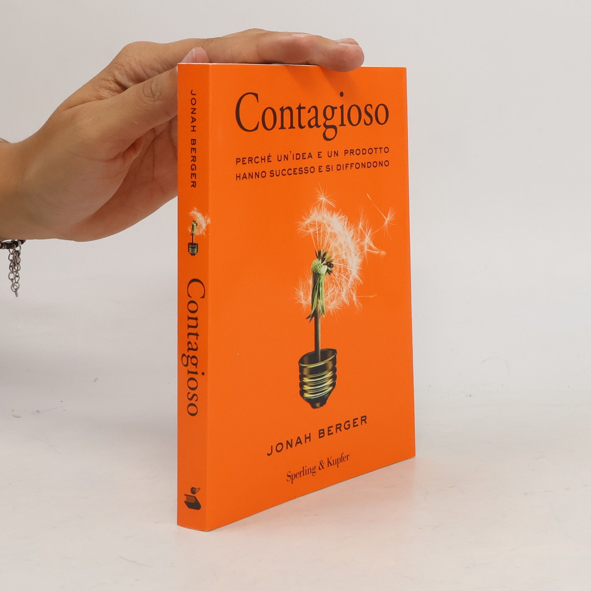 Jonah Berger Contagioso. Perché un'idea e un prodotto hanno successo e si diffondono