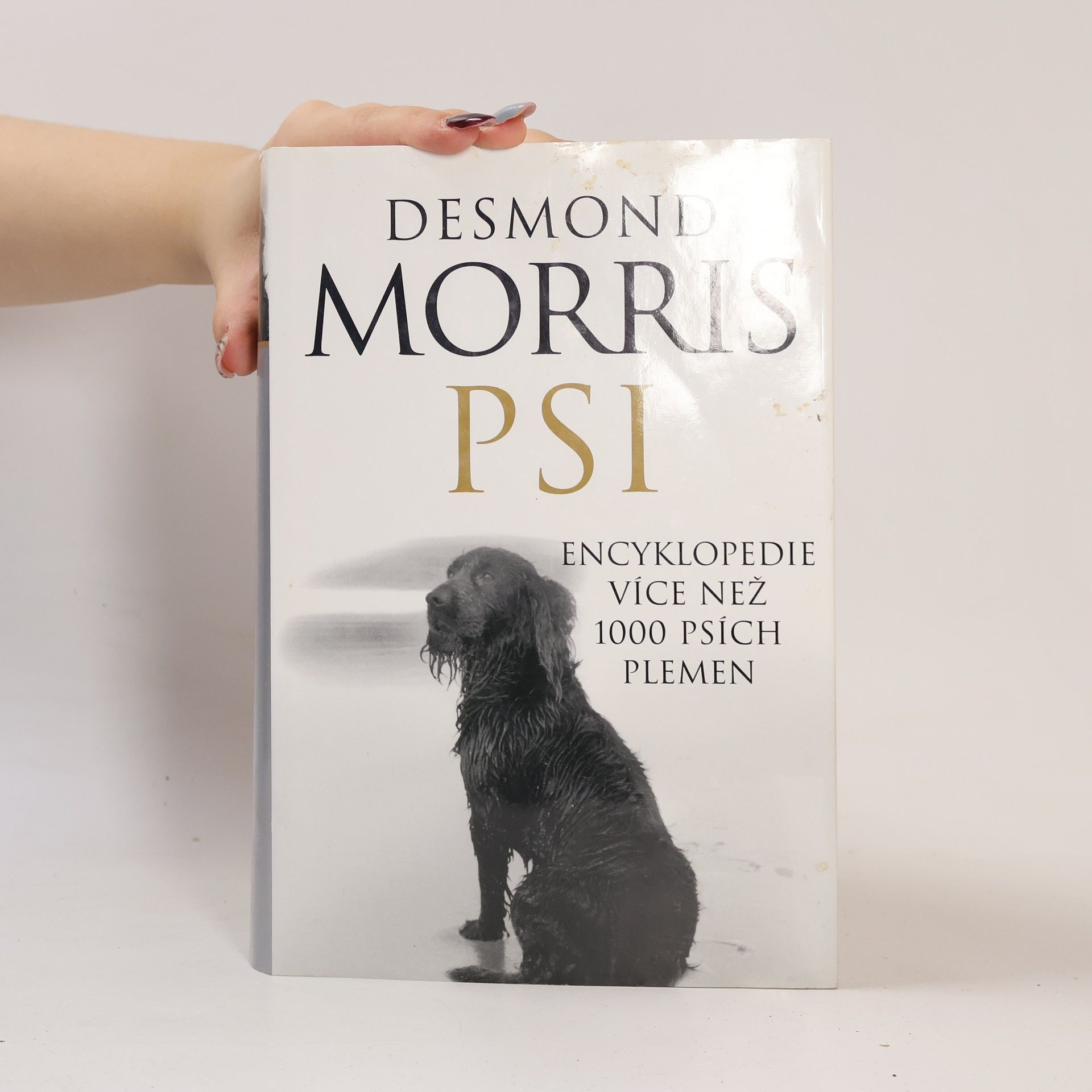 Desmond Morris Psi: Slovník psích plemen