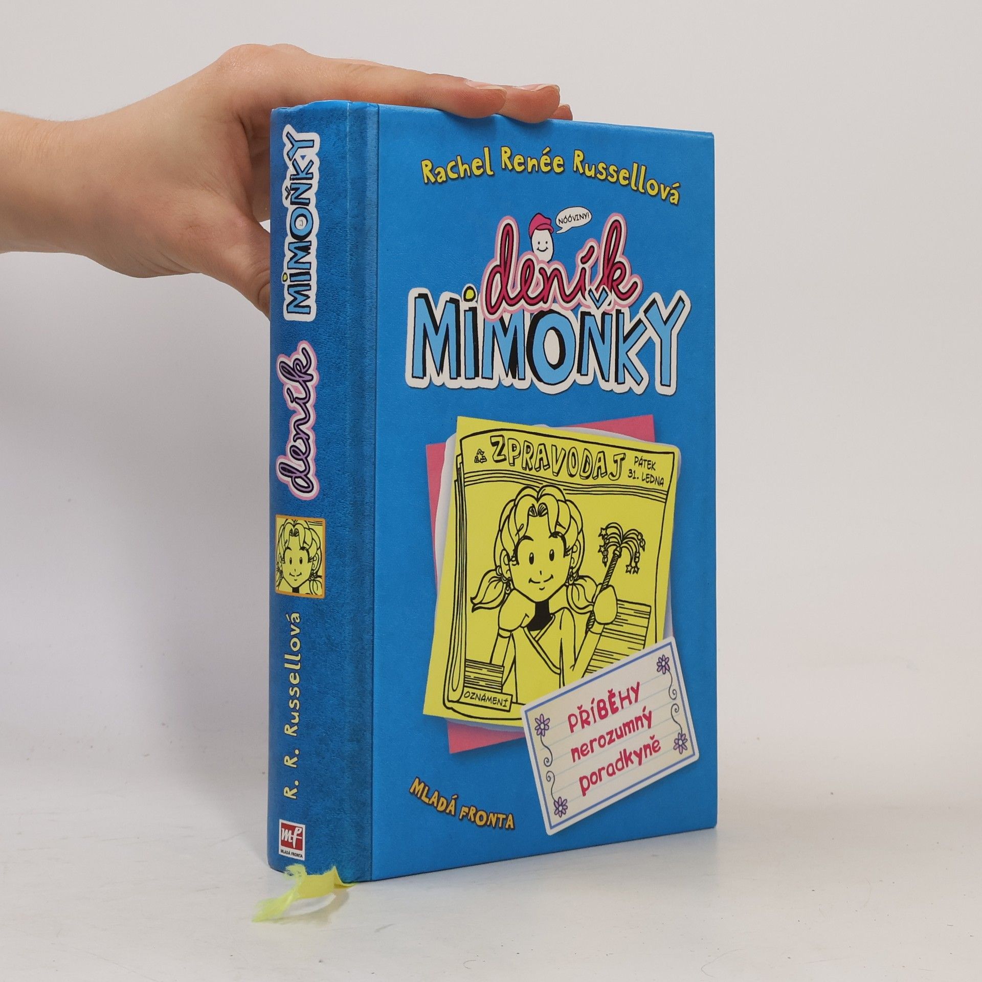 Rachel Renée Russellová Deník mimoňky 5. Příběhy nerozumný poradkyně