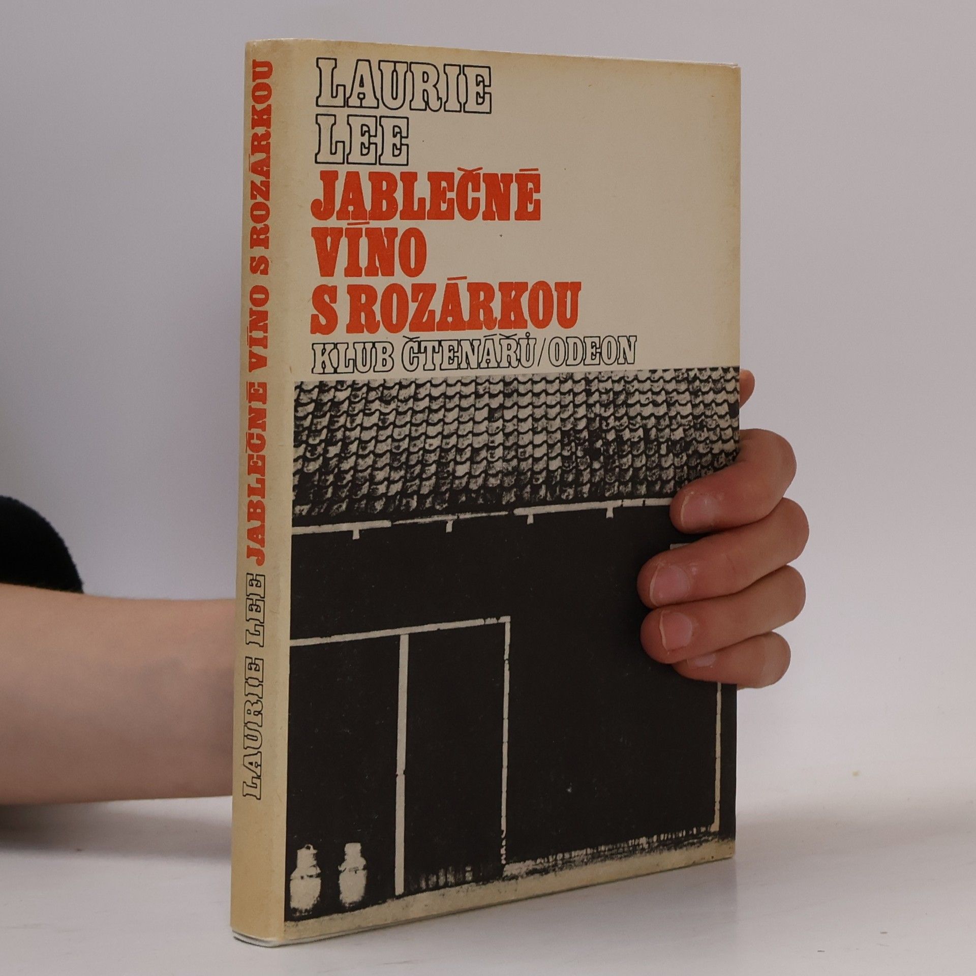 Laurie Lee Jablečné víno s Rozárkou