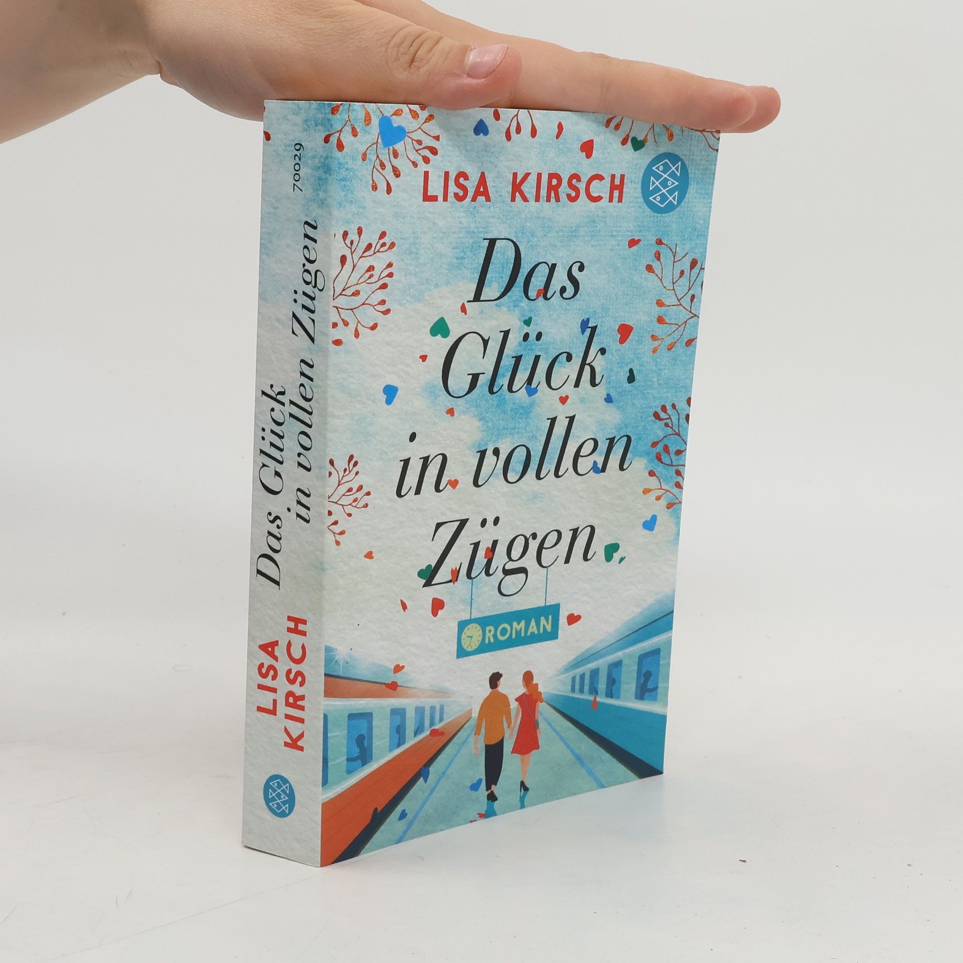 Lisa Kirsch Das Glück in vollen Zügen