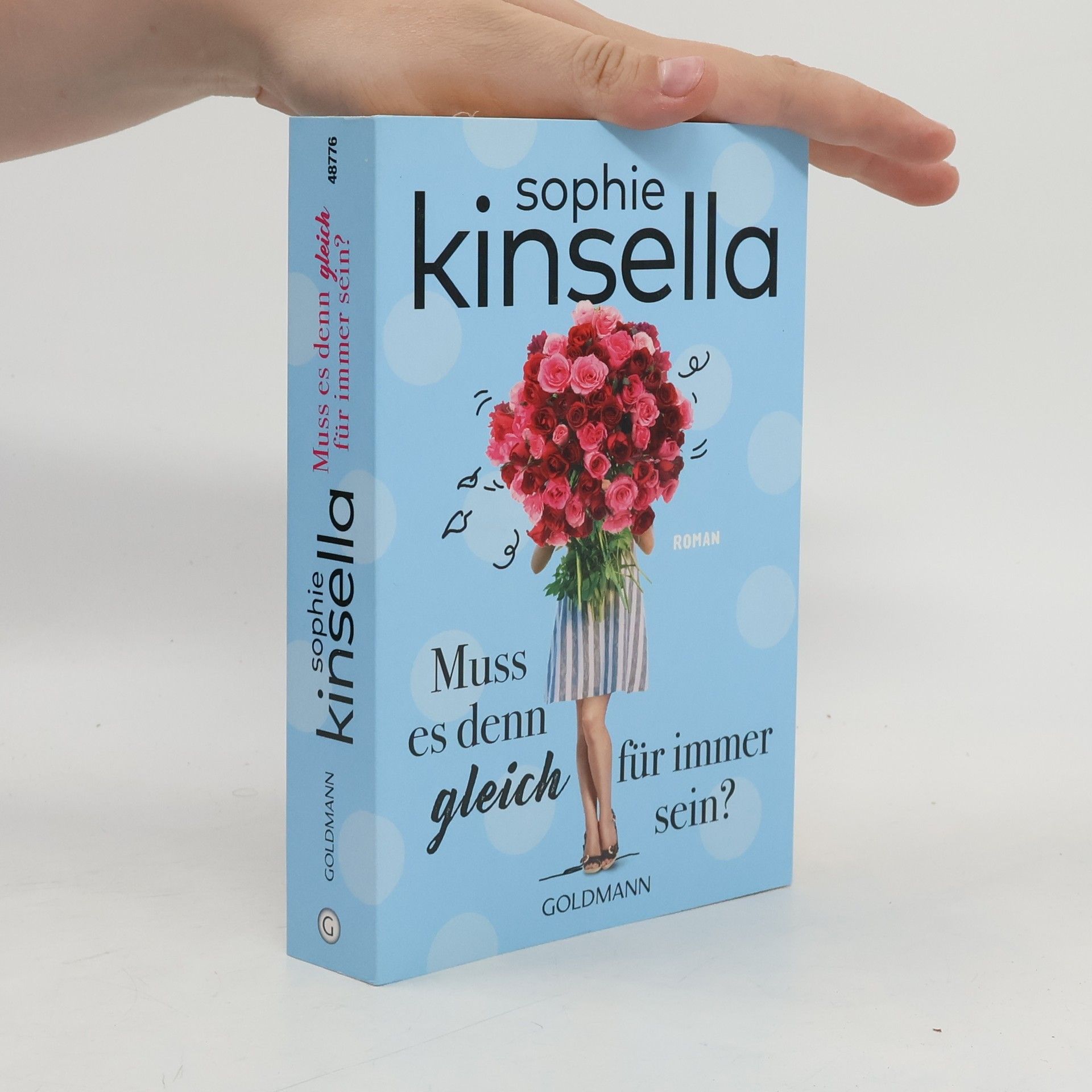 Sophie Kinsella Muss es denn gleich für immer sein?