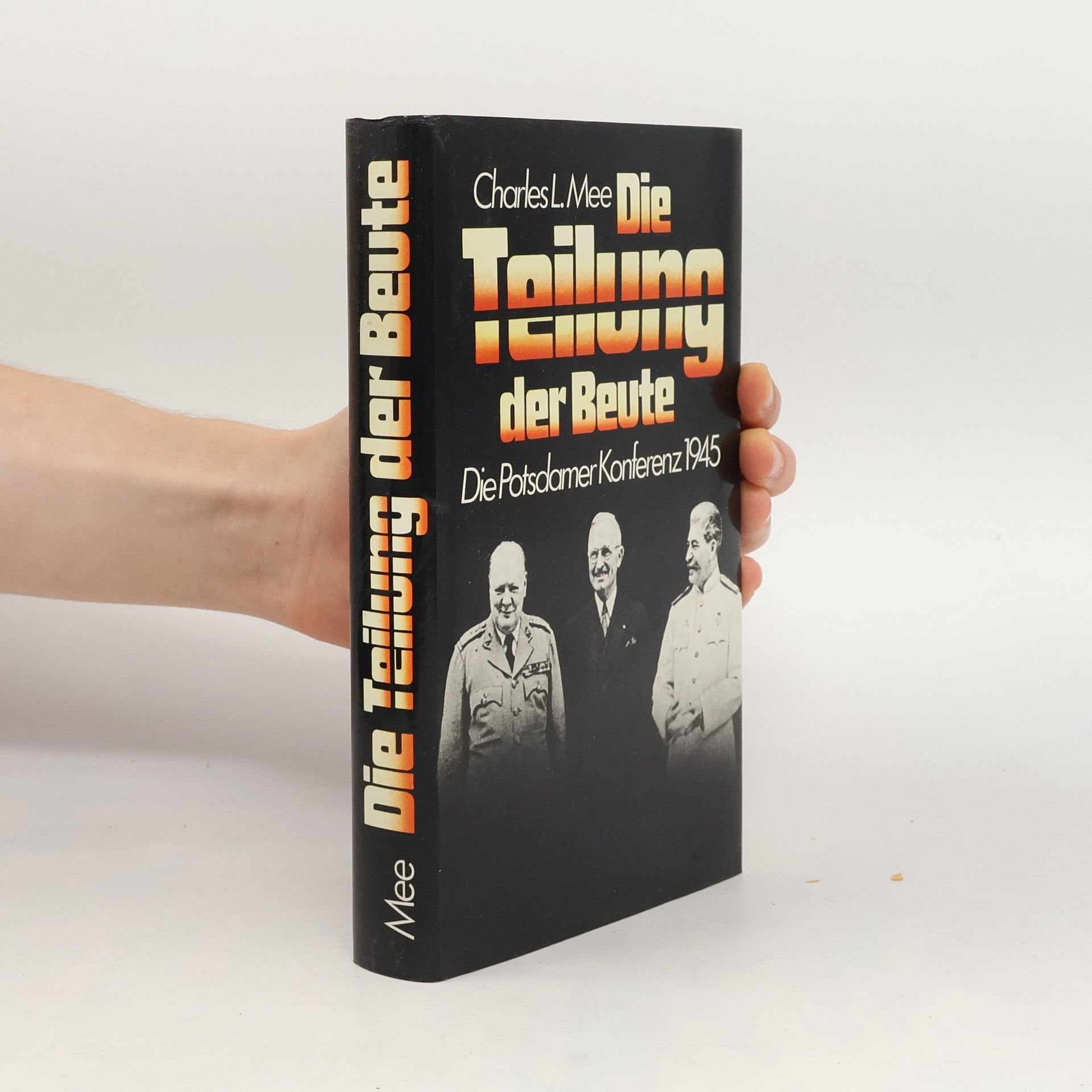 Charles L. Mee Die Teilung der Beute