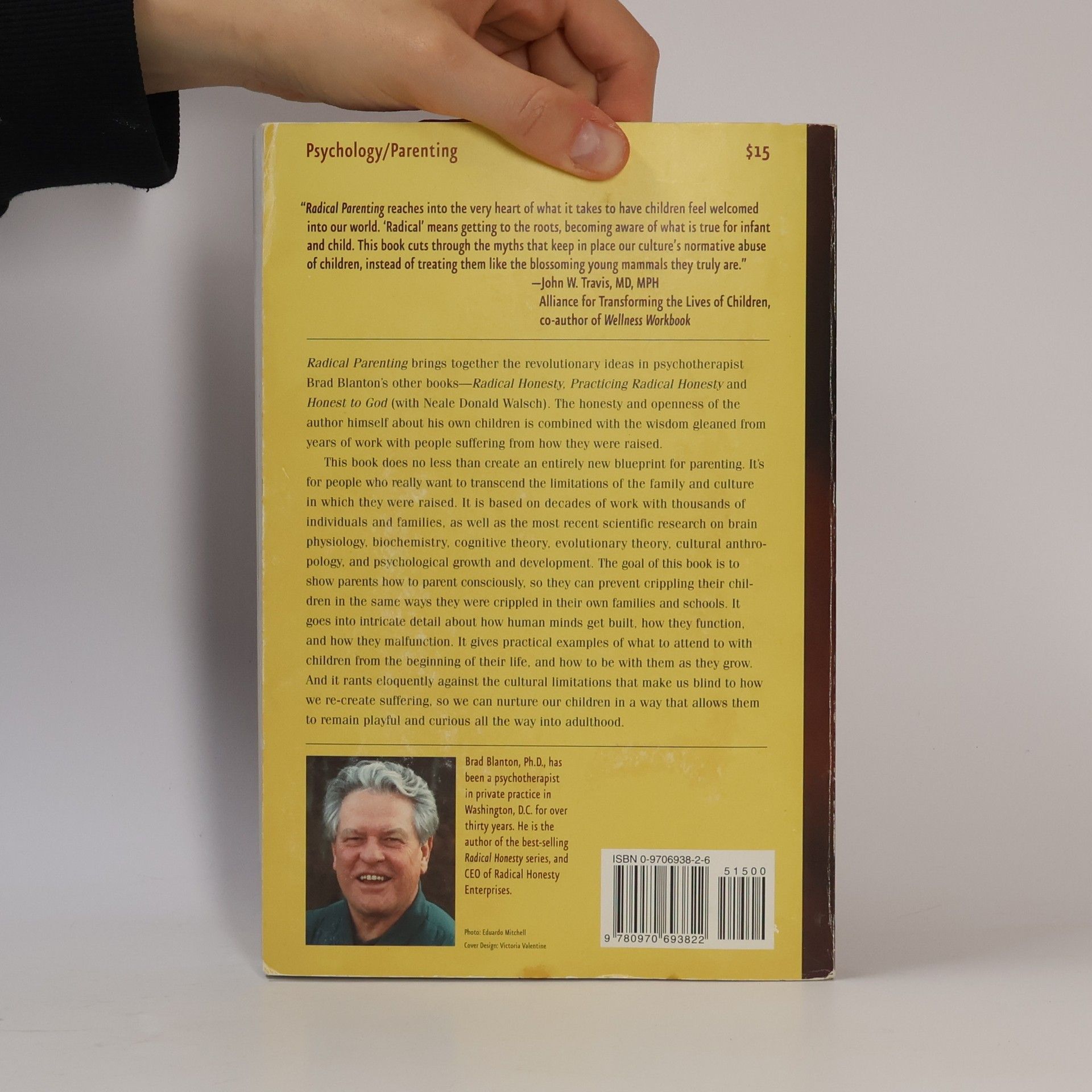 Brad Blanton Radical Parenting: Seven steps to a functional family in a dysfunctional world