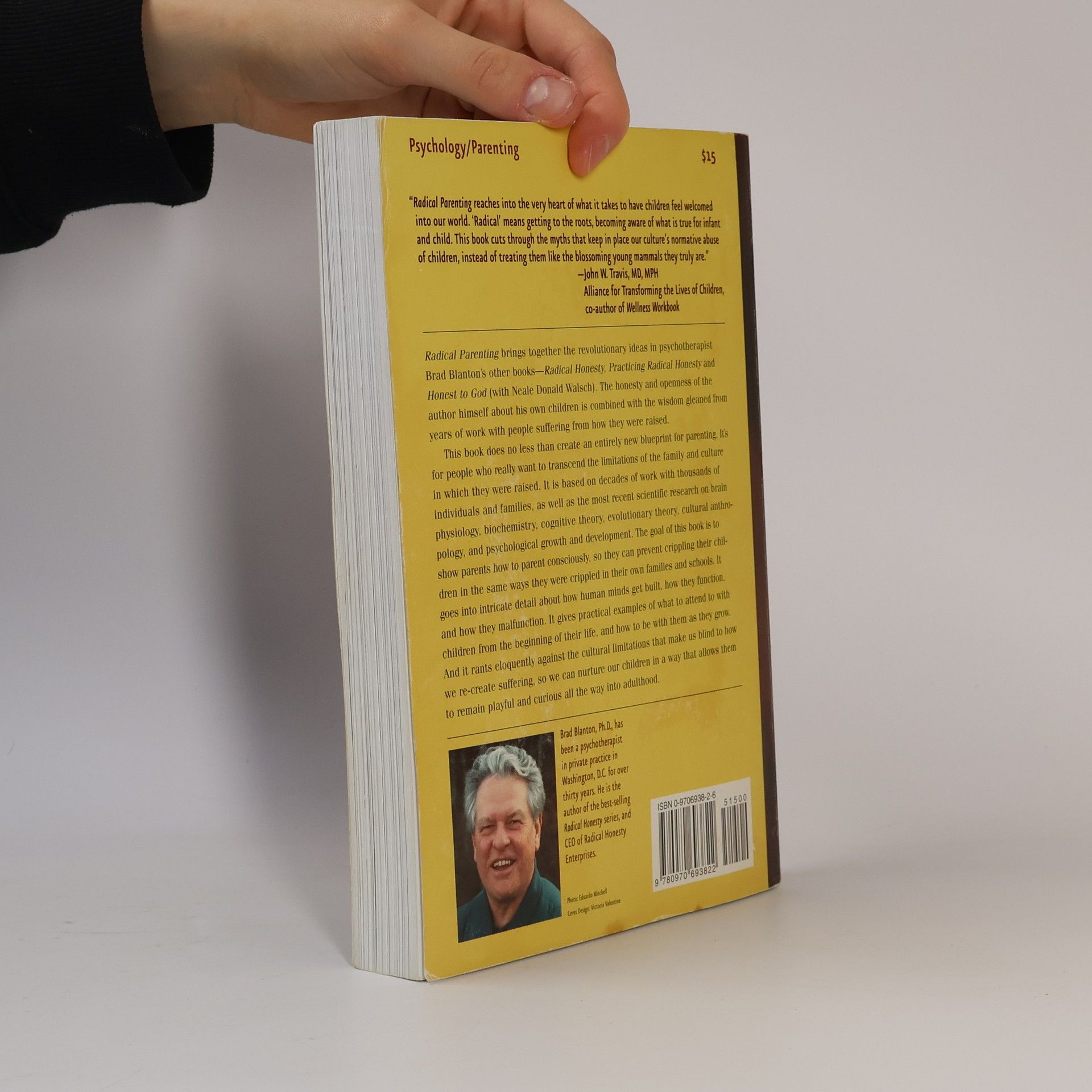 Brad Blanton Radical Parenting: Seven steps to a functional family in a dysfunctional world