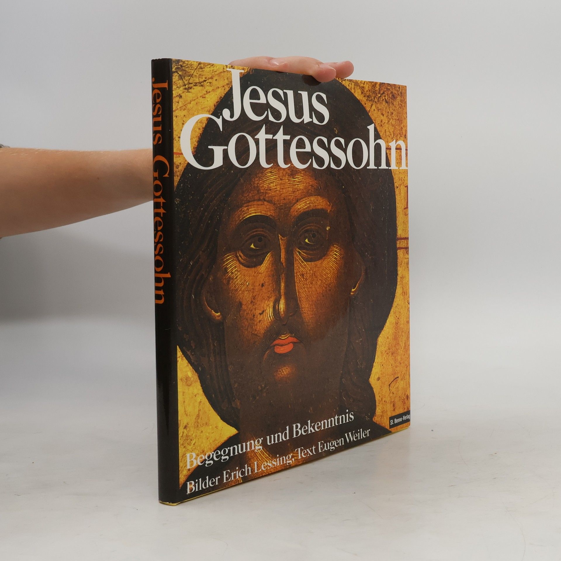 Eugen Weiler Jesus Gottessohn. Begegnung und Bekenntnis