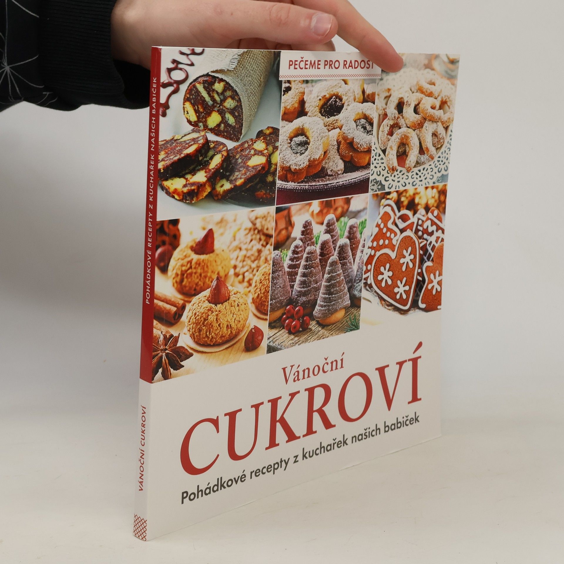 Karla Pelikánová Vánoční cukroví: Pohádkové recepty z kuchařek našich babiček