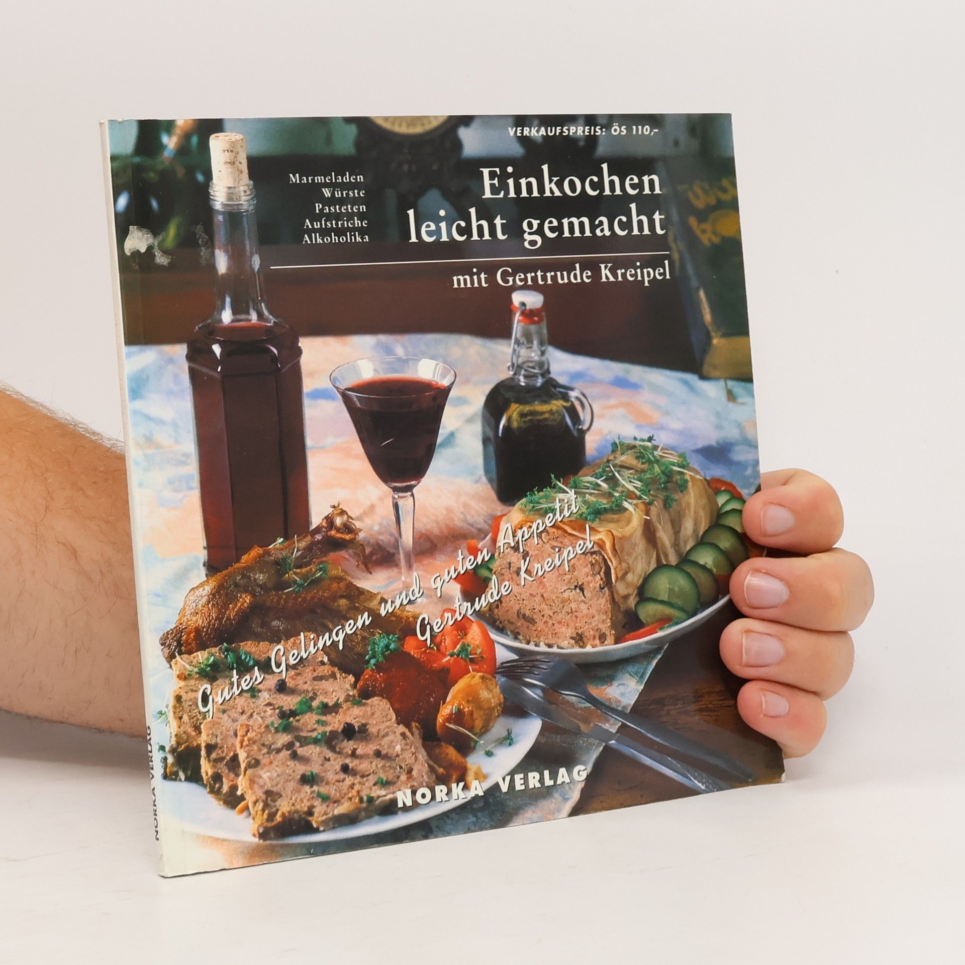 Einkochen leicht gemacht mit Gertrude Kreipel