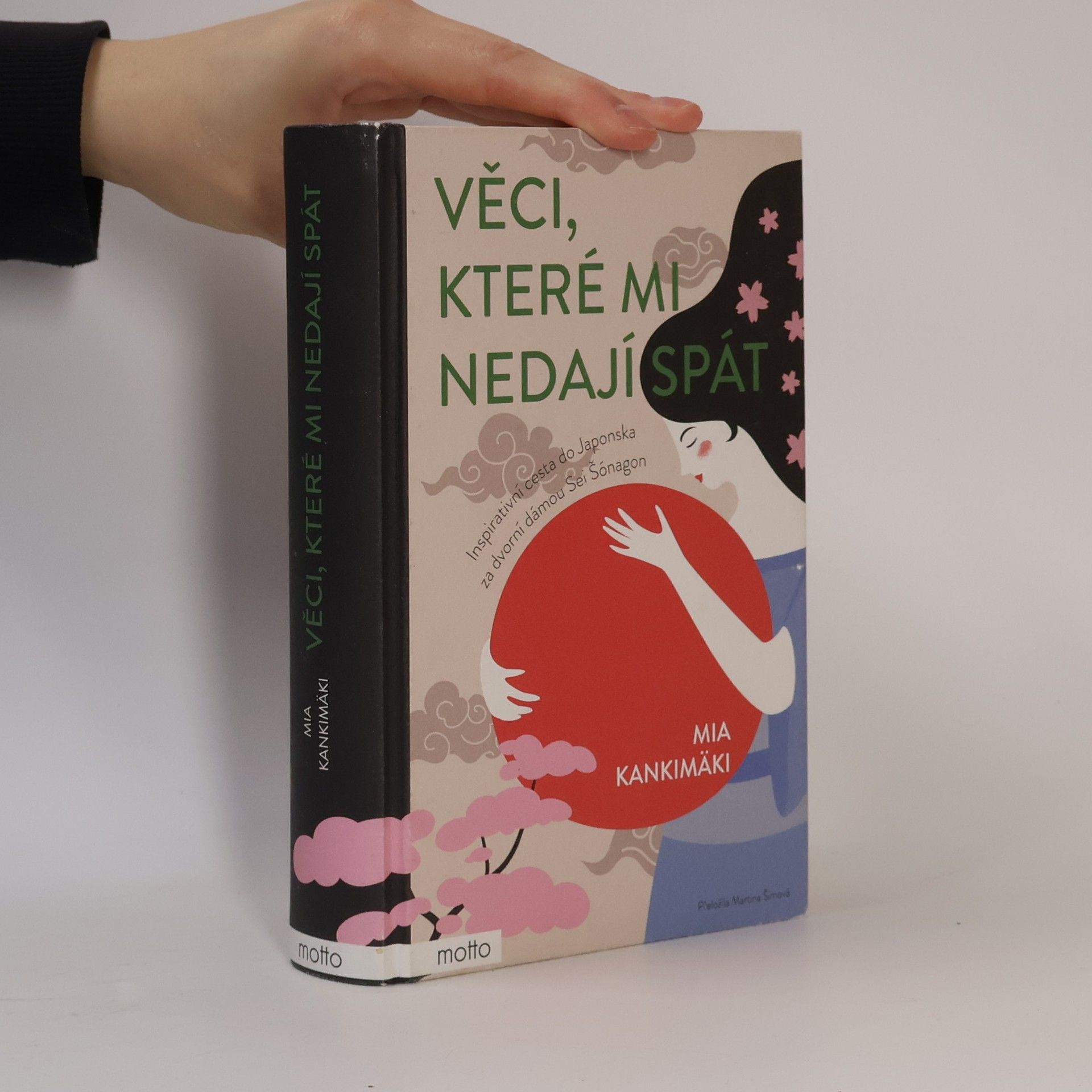 Mia Kankimäki Věci, které mi nedají spát. Inspirativní cesta do Japonska za dvorní dámou Sei Šónagon