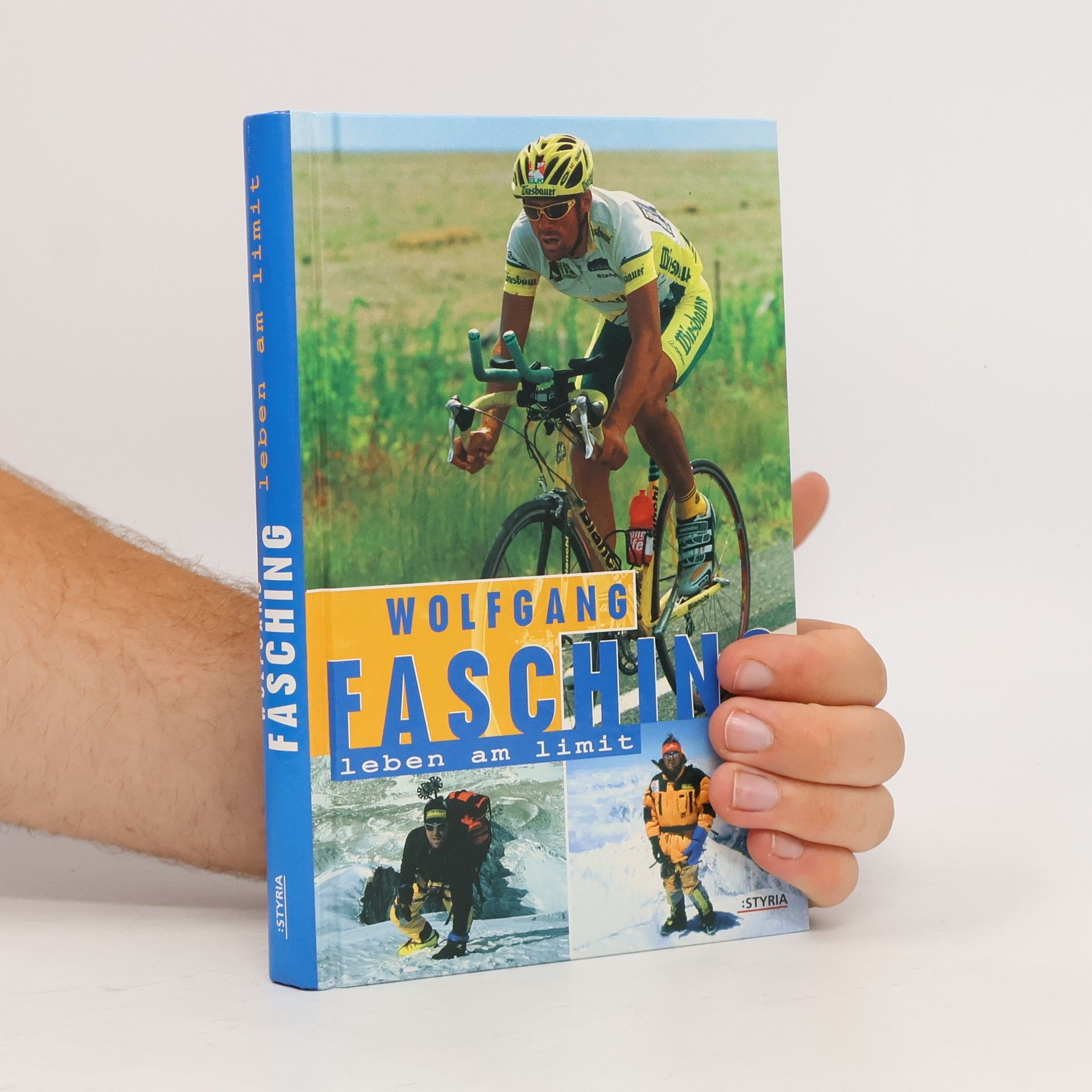 Wolfgang Fasching Leben am Limit