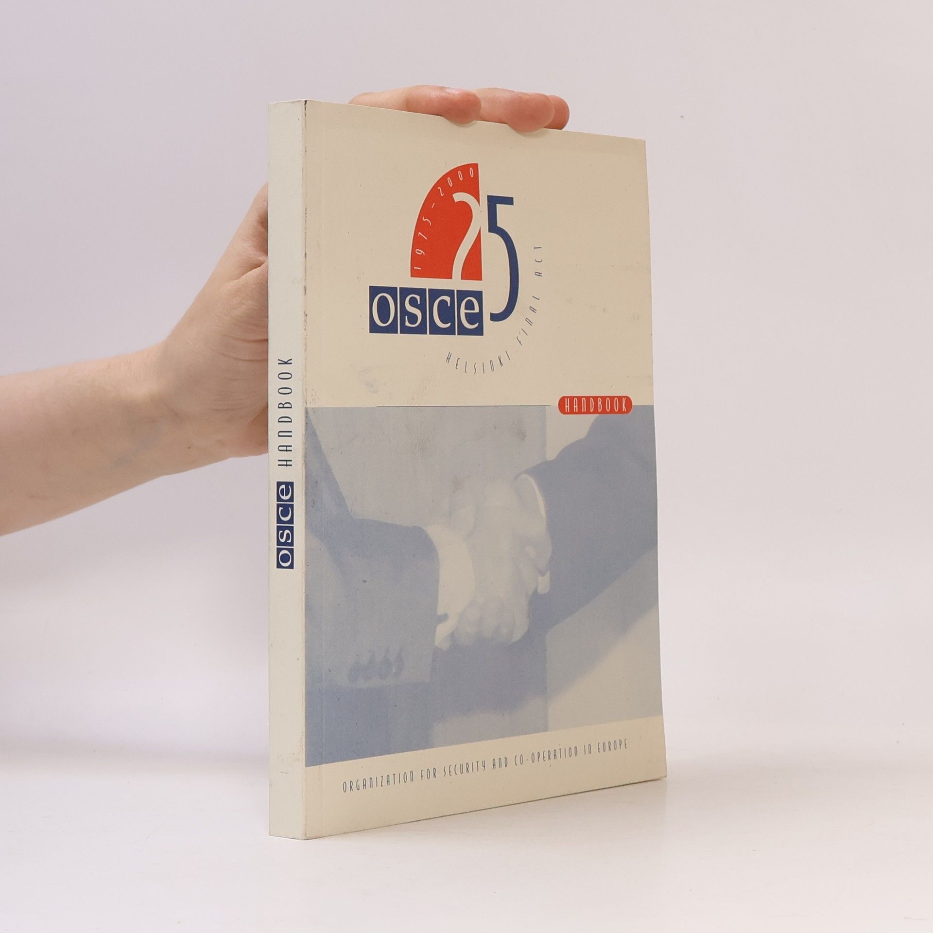 Secretariat of the Organization for Security and Co-operation in Europe OSCE Handbook