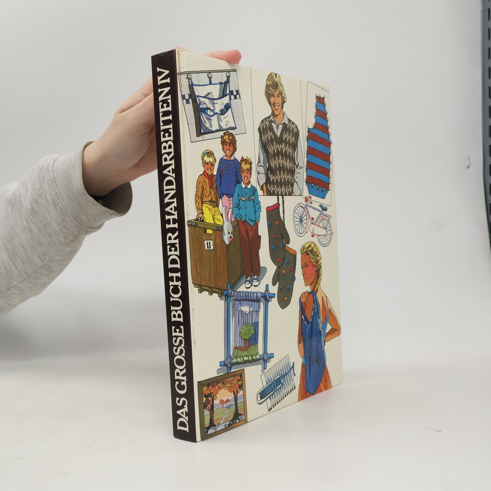 Autorenkollektiv Das große Buch der Handarbeiten IV