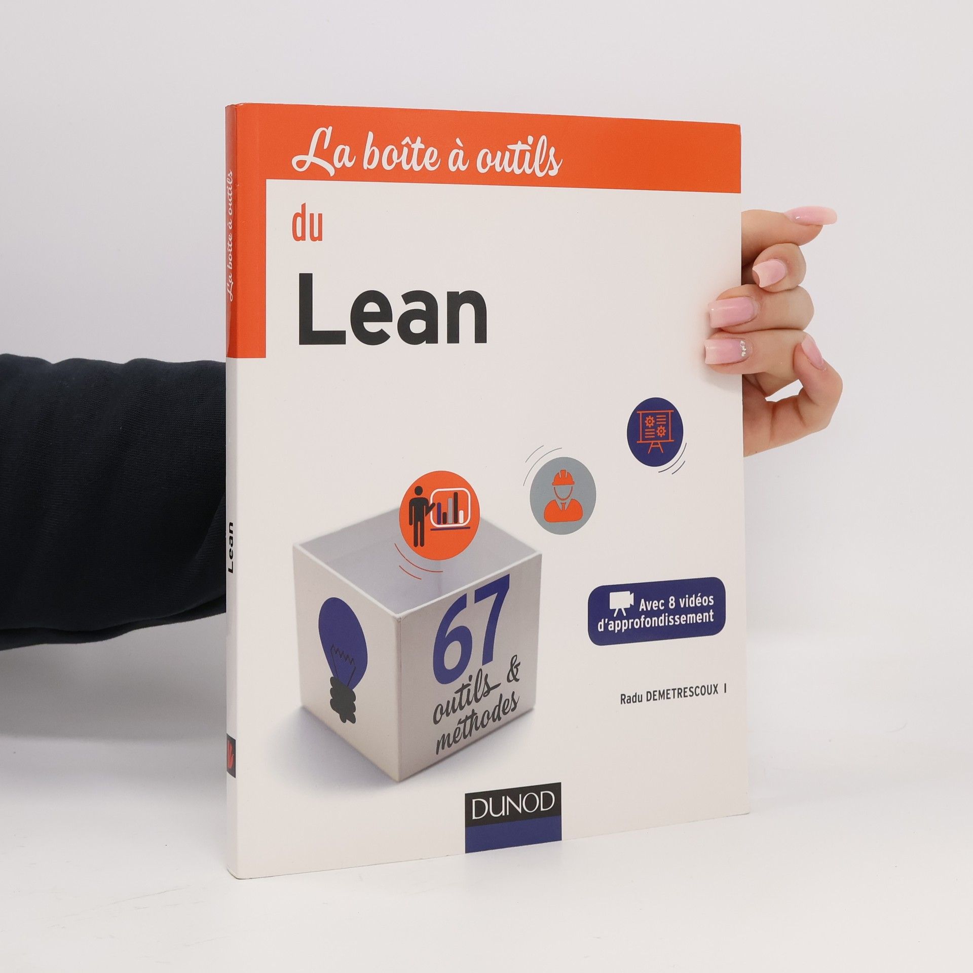 Radu Demetrescoux La boîte à outils du Lean