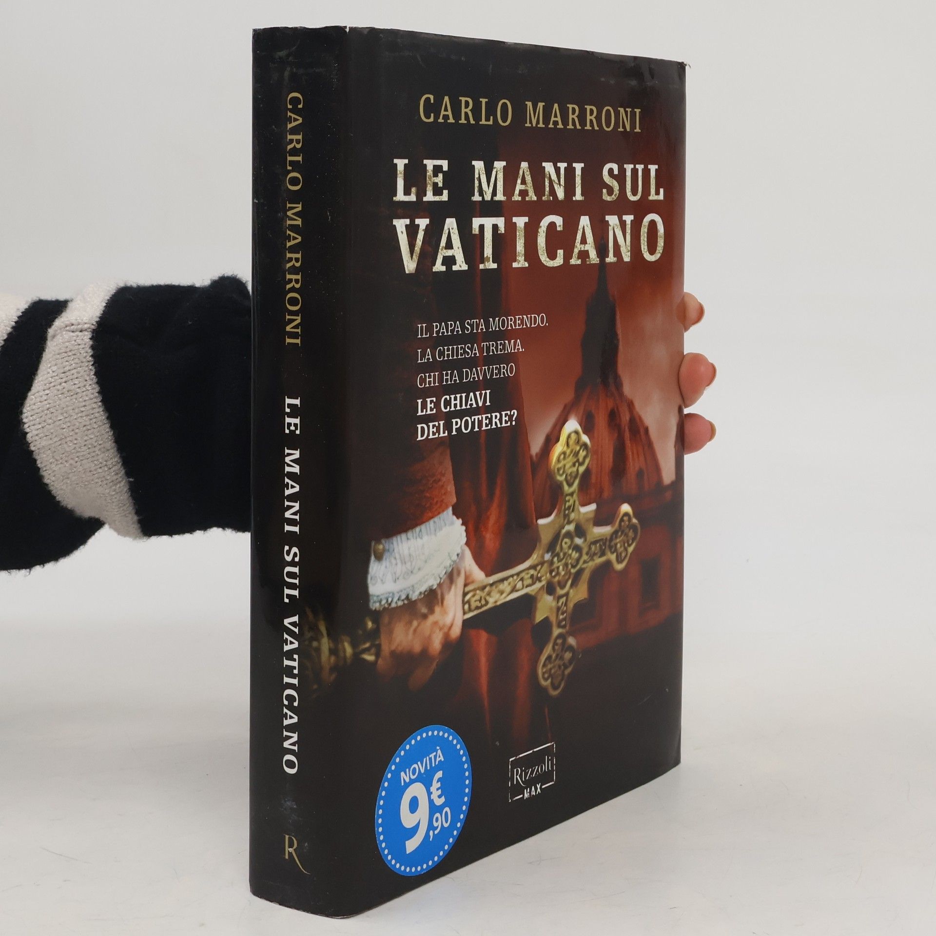 Carlo Marroni Rizzoli Max: Le mani sul Vaticano