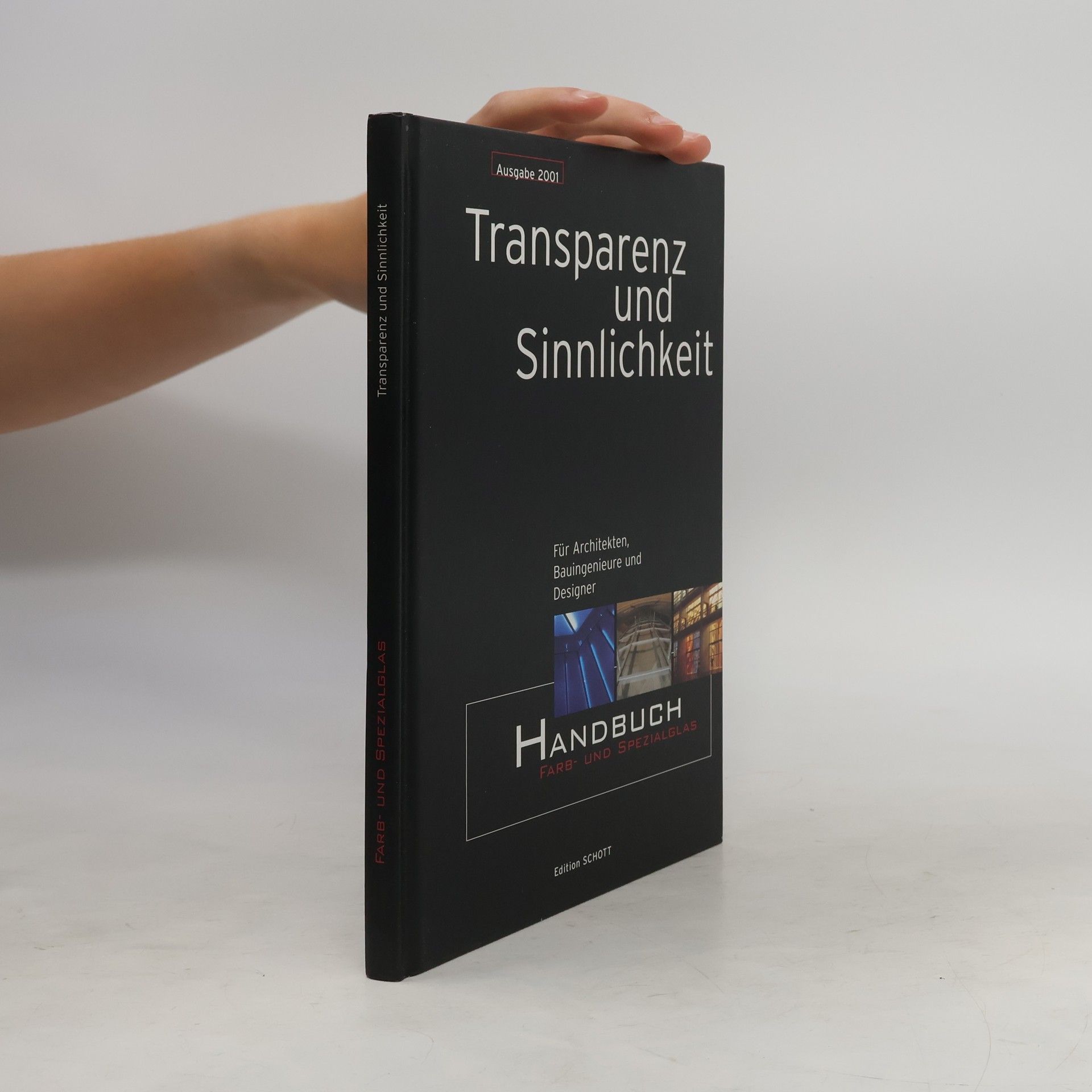 Gerrit Prinssen Transparenz und Sinnlichkeit Handbuch Farb- und Spezialglas