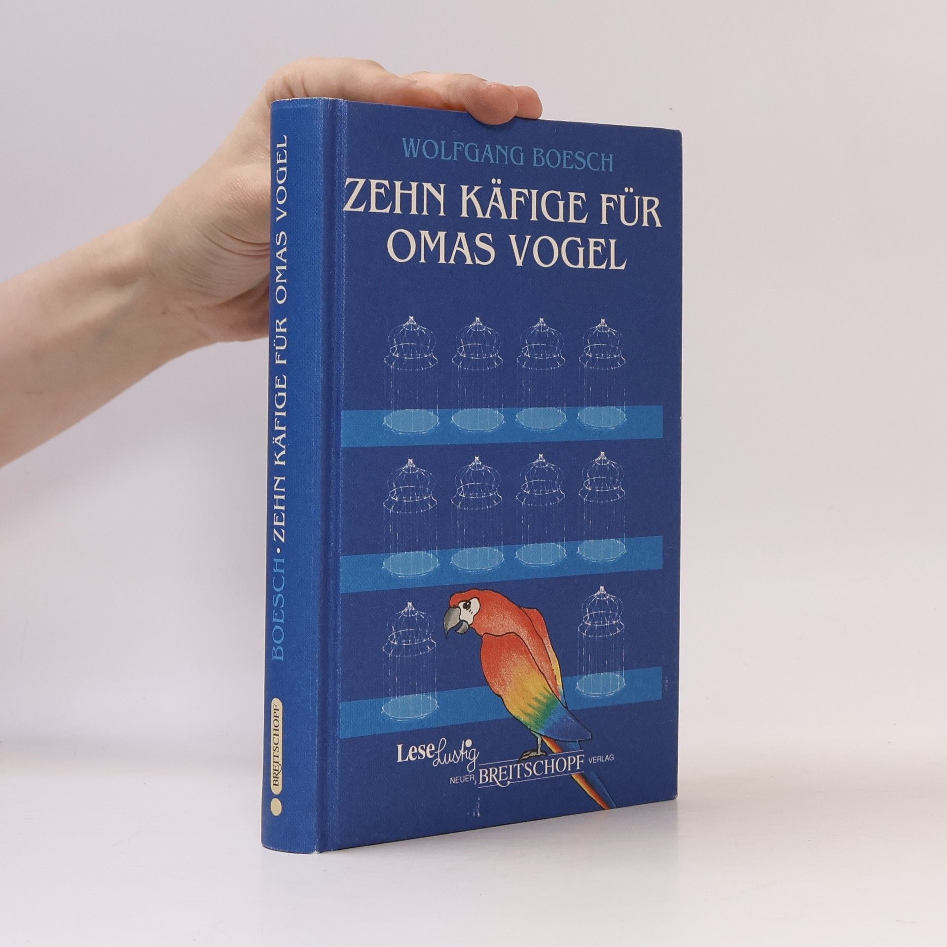 Zehn Käfige für Omas Vogel