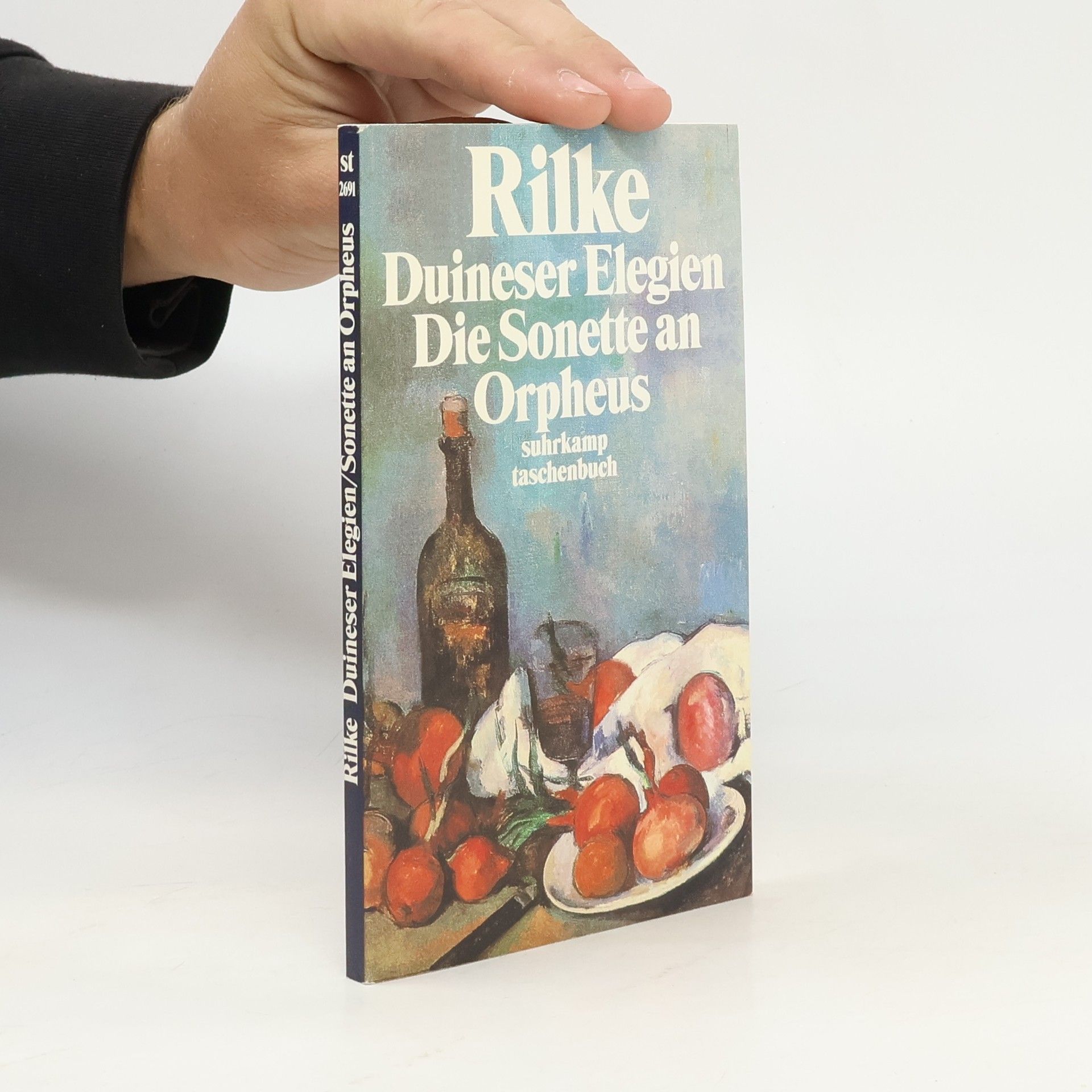 Rainer Maria Rilke Duineser Elegien. Die Sonette an Orpheus