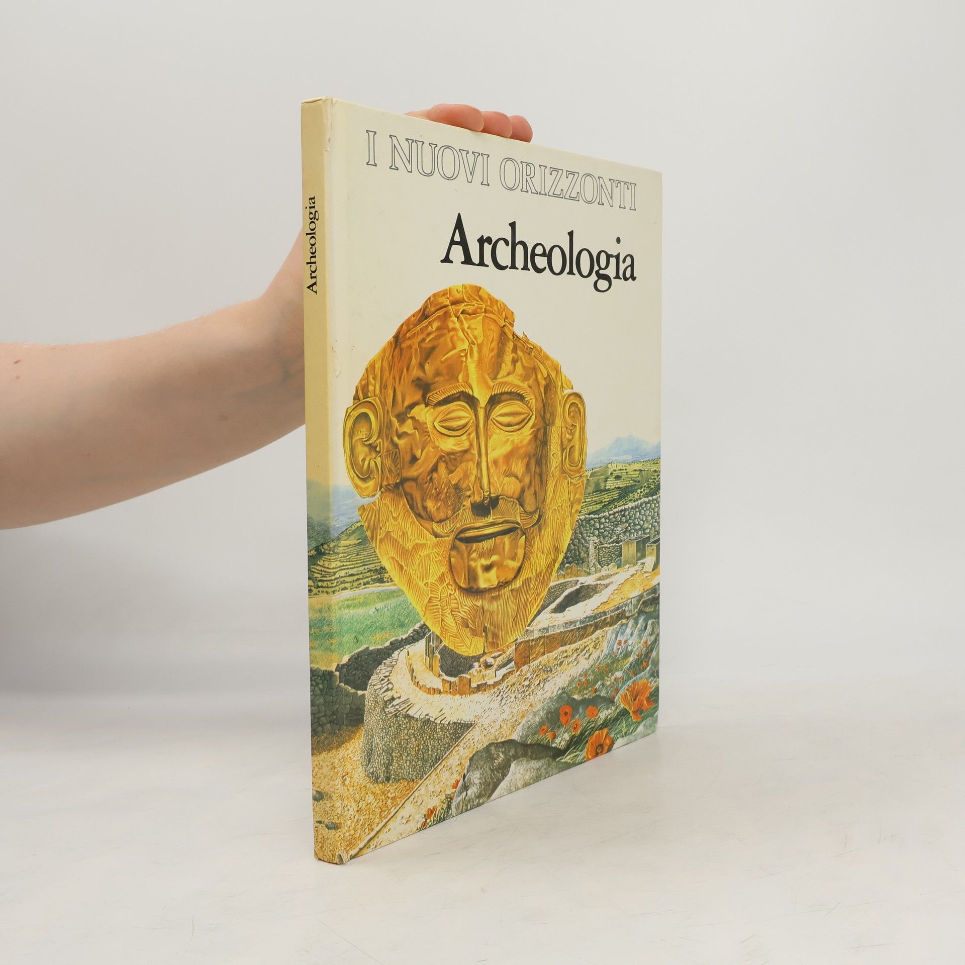 AA.VV. I Nuovi Orizzonti: Archeologia