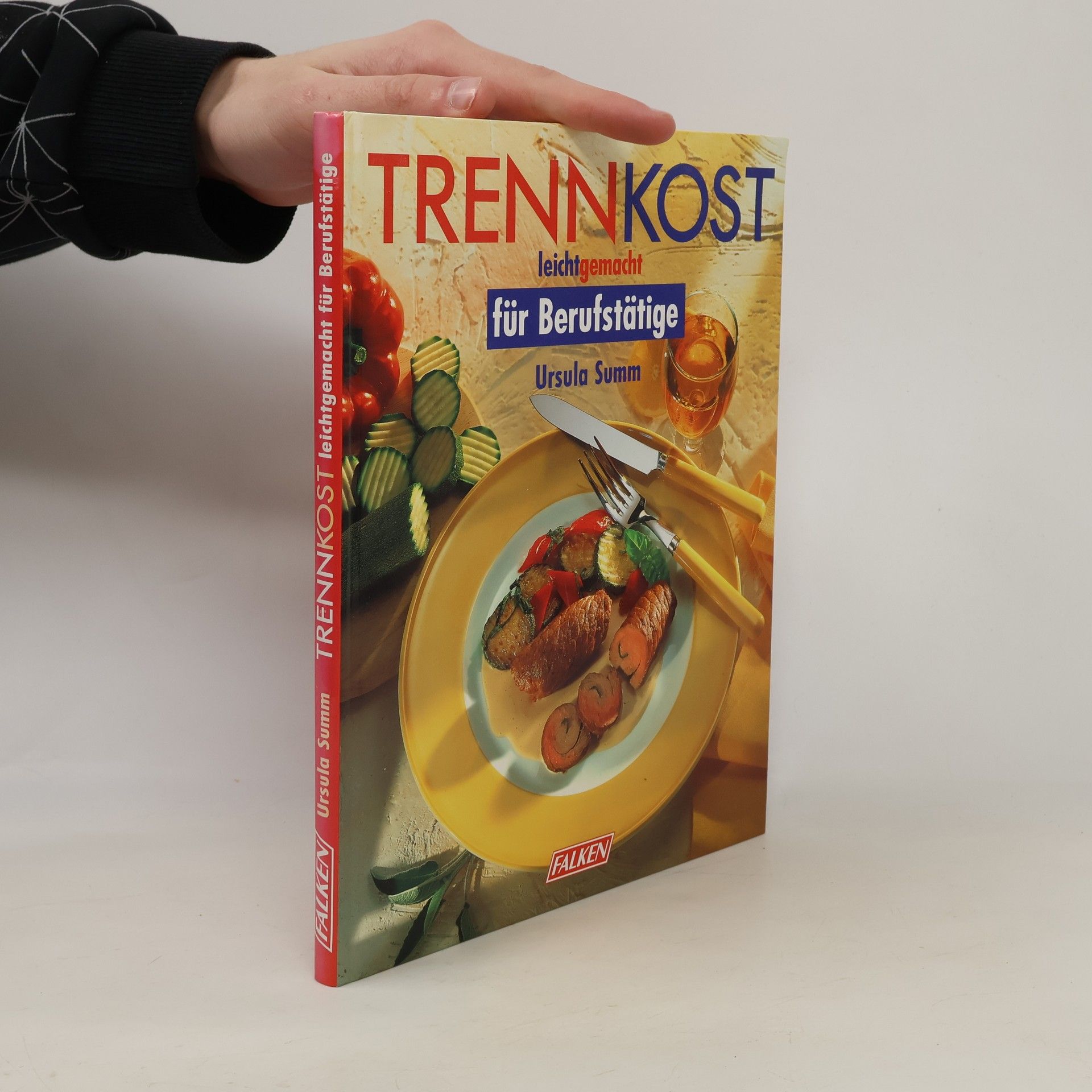 Trennkost leichtgemacht für Berufstätige