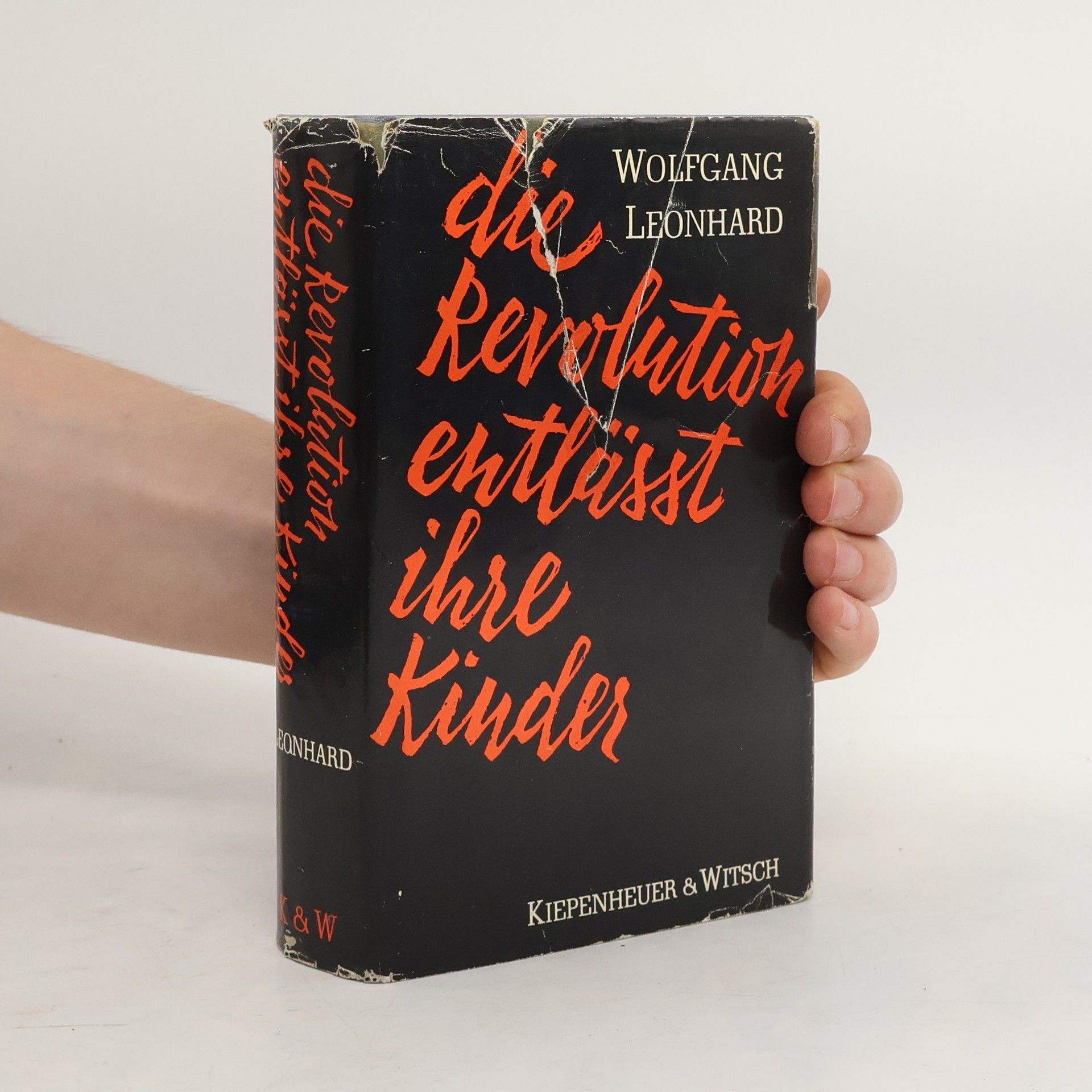 Wolfgang Leonhard Die Revolution Entlässt ihre Kinder