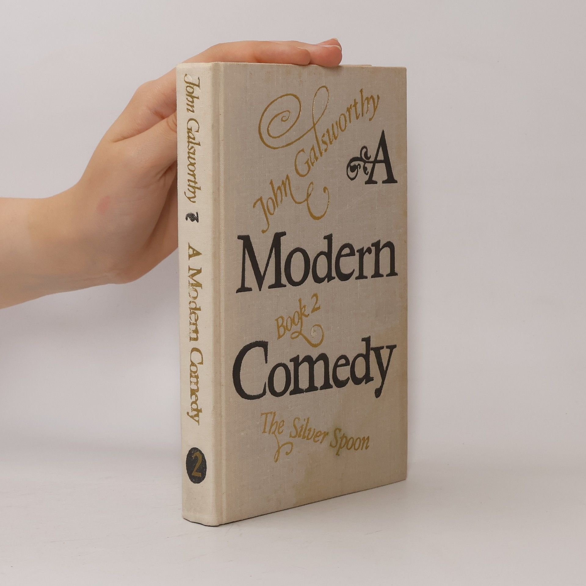 John Galsworthy A Modern Comedy 2