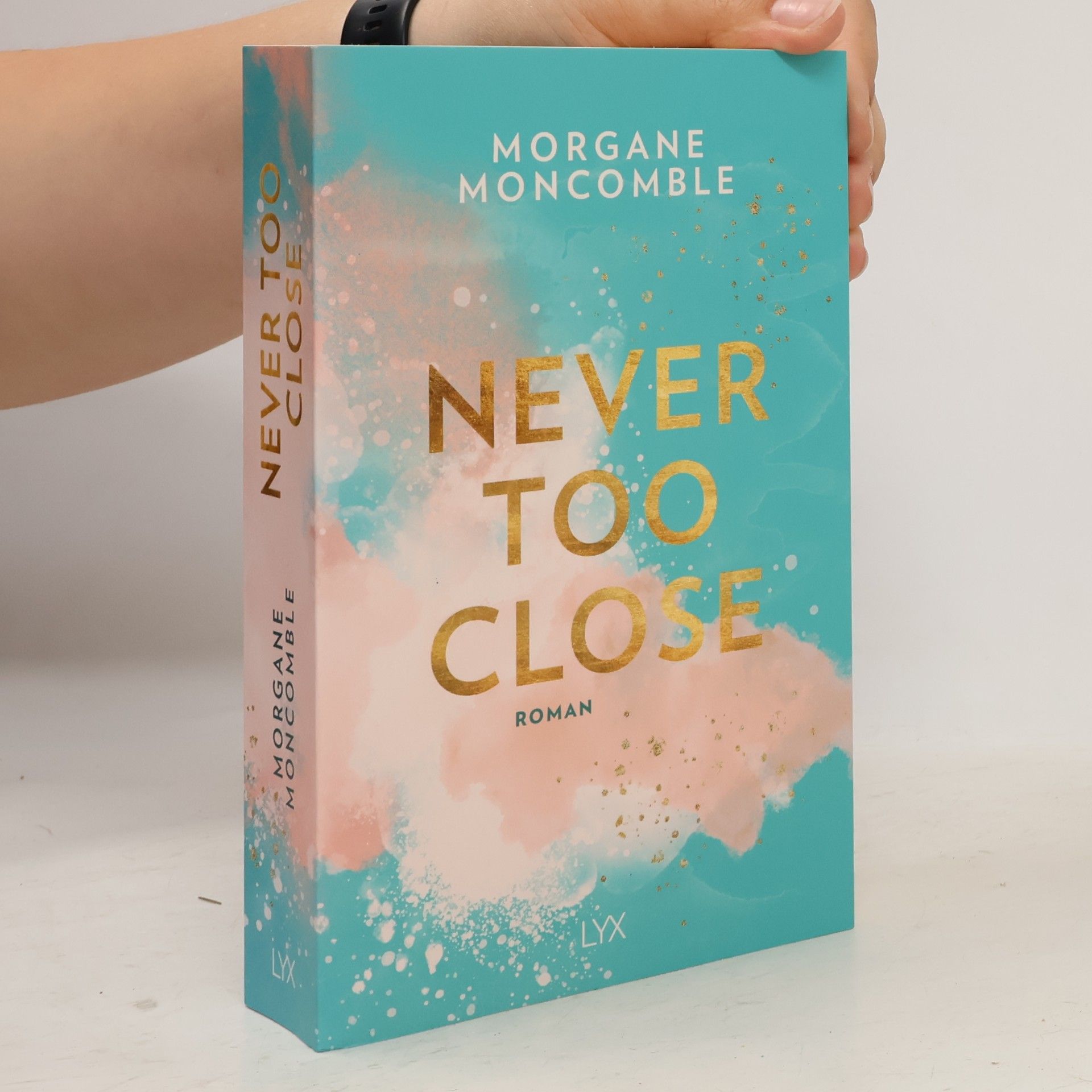 Morgane Moncomble Never Too Close