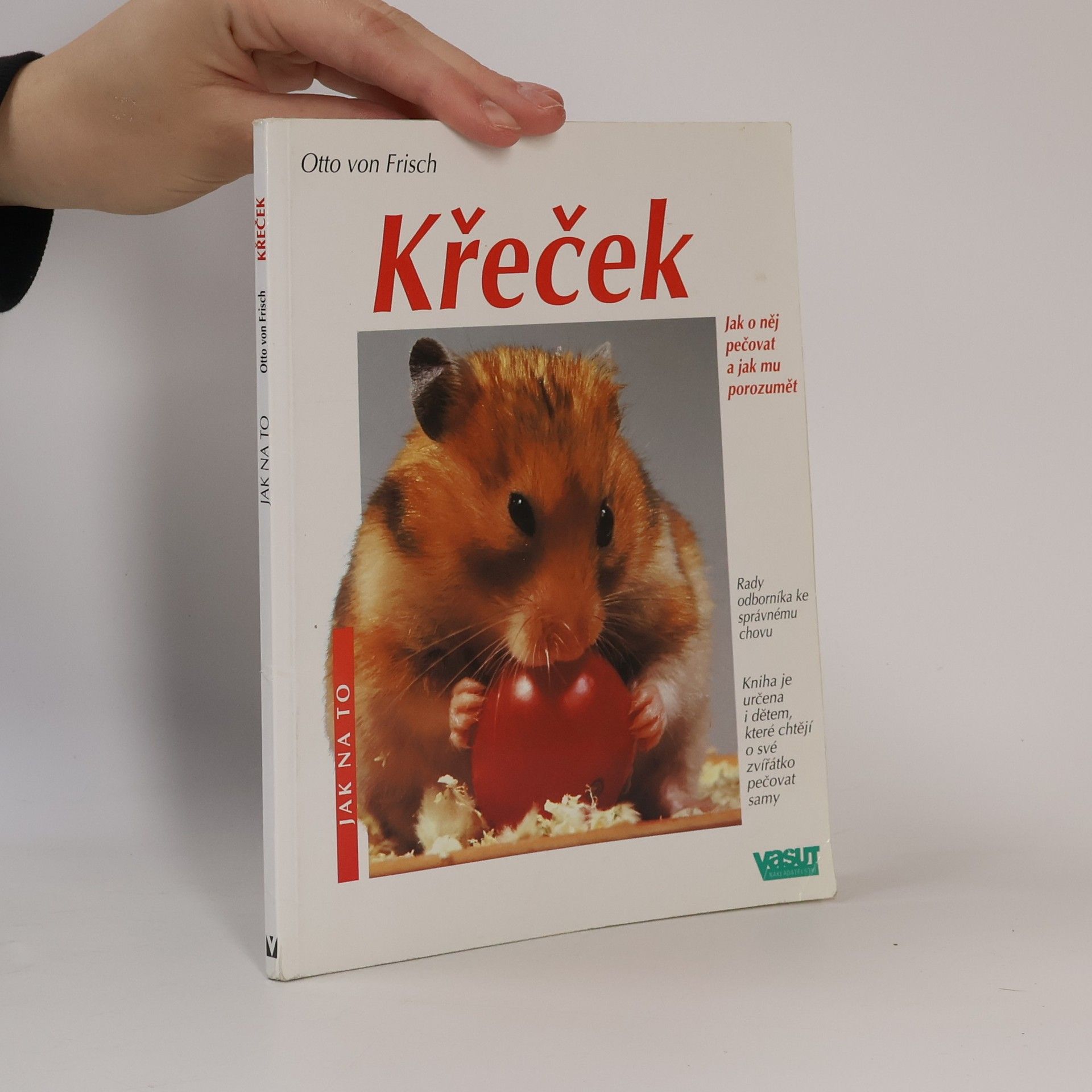 Otto von Frisch Křeček. Správná péče.