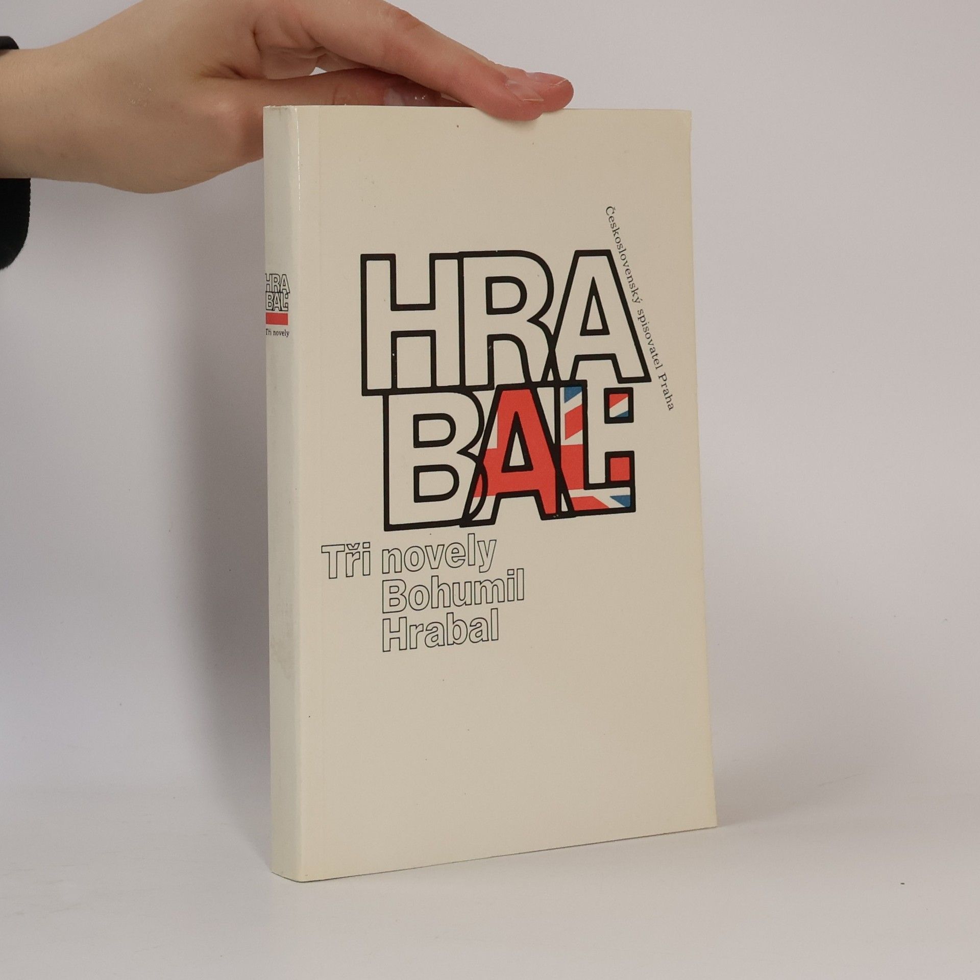 Bohumil Hrabal Bohumil Hrabal. Tři novely
