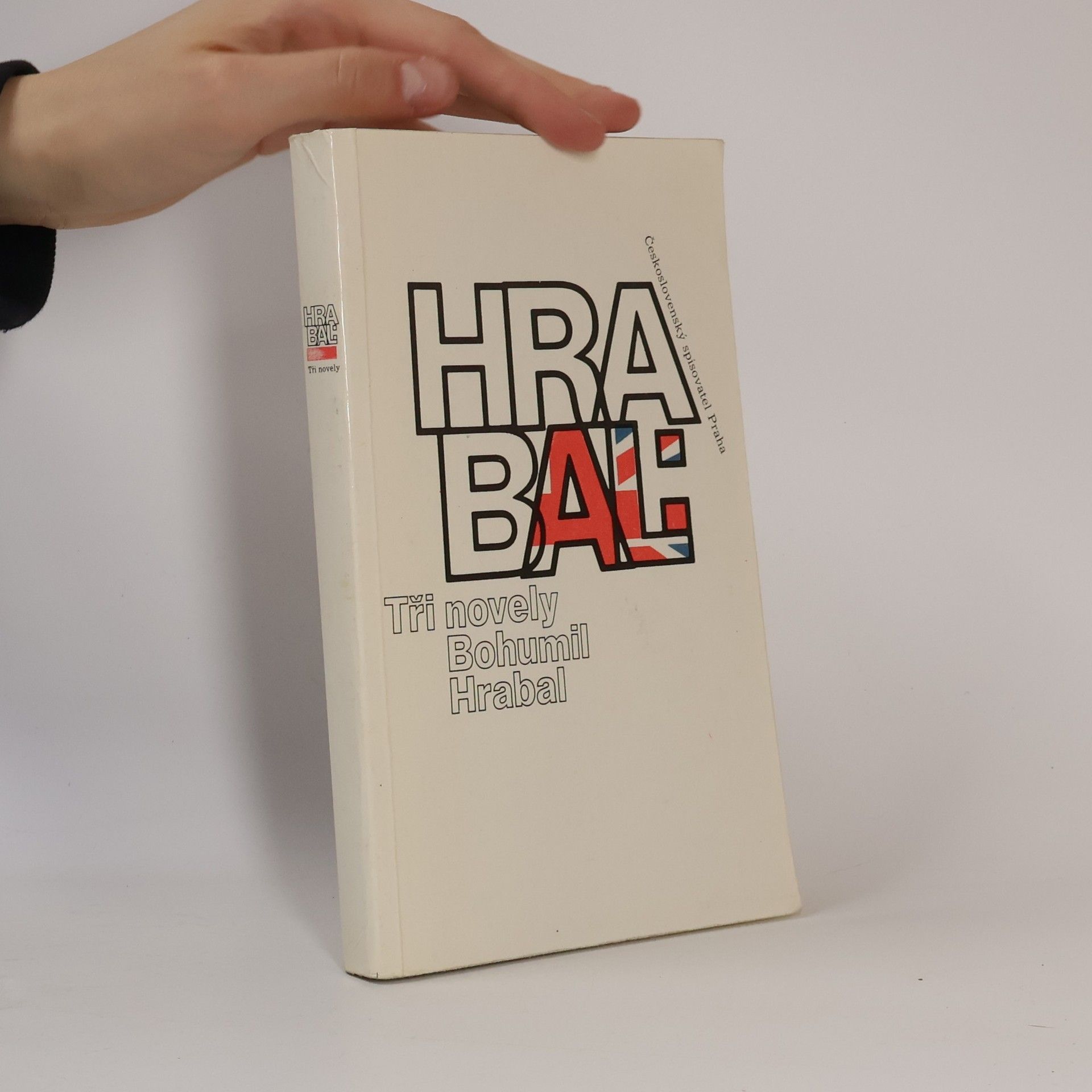 Bohumil Hrabal Bohumil Hrabal. Tři novely